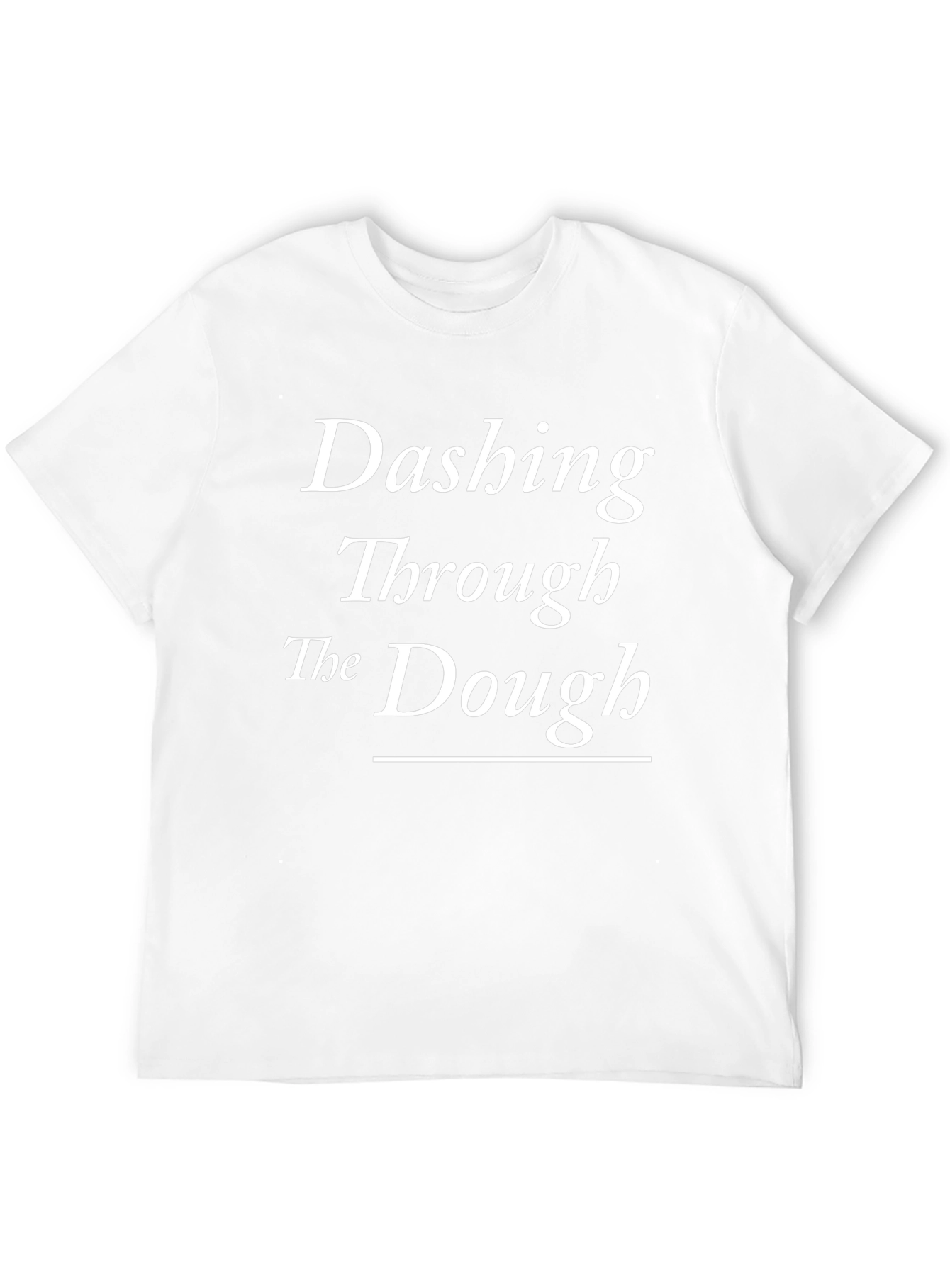 Dashing Through The Dough T-Shirt - Holiday Baking Tee