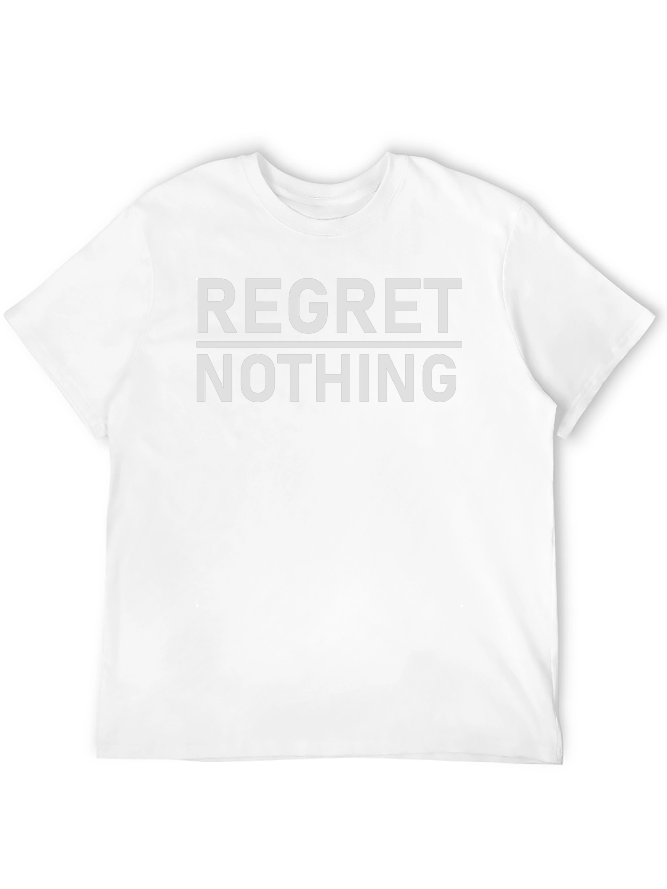 Regret Nothing Graphic T-Shirt - Bold Statement Tee