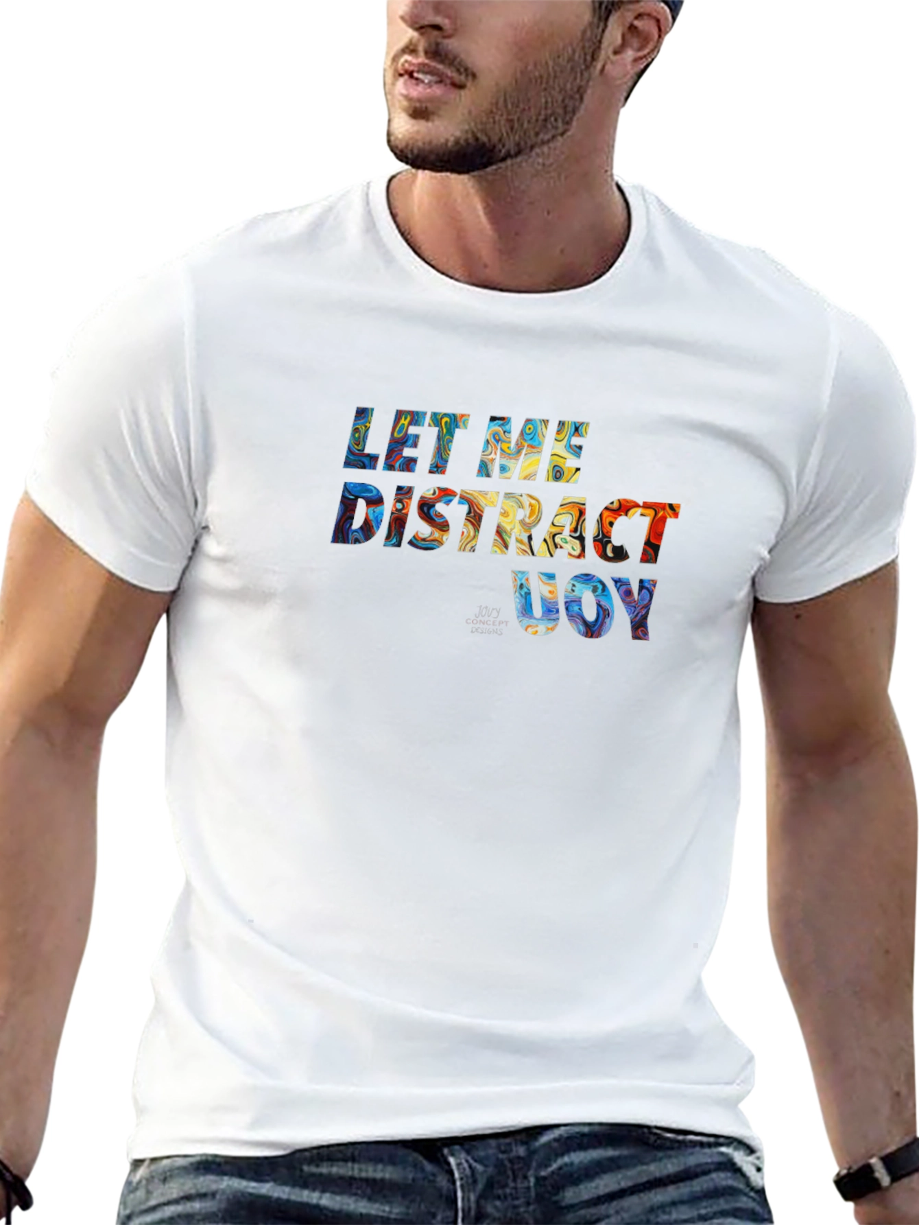 Distract UOY Graphic T-Shirt - Casual Comfort