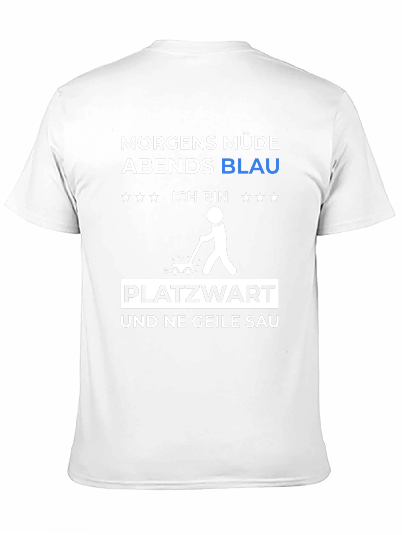Morgens Müde Abends Blau T-Shirt