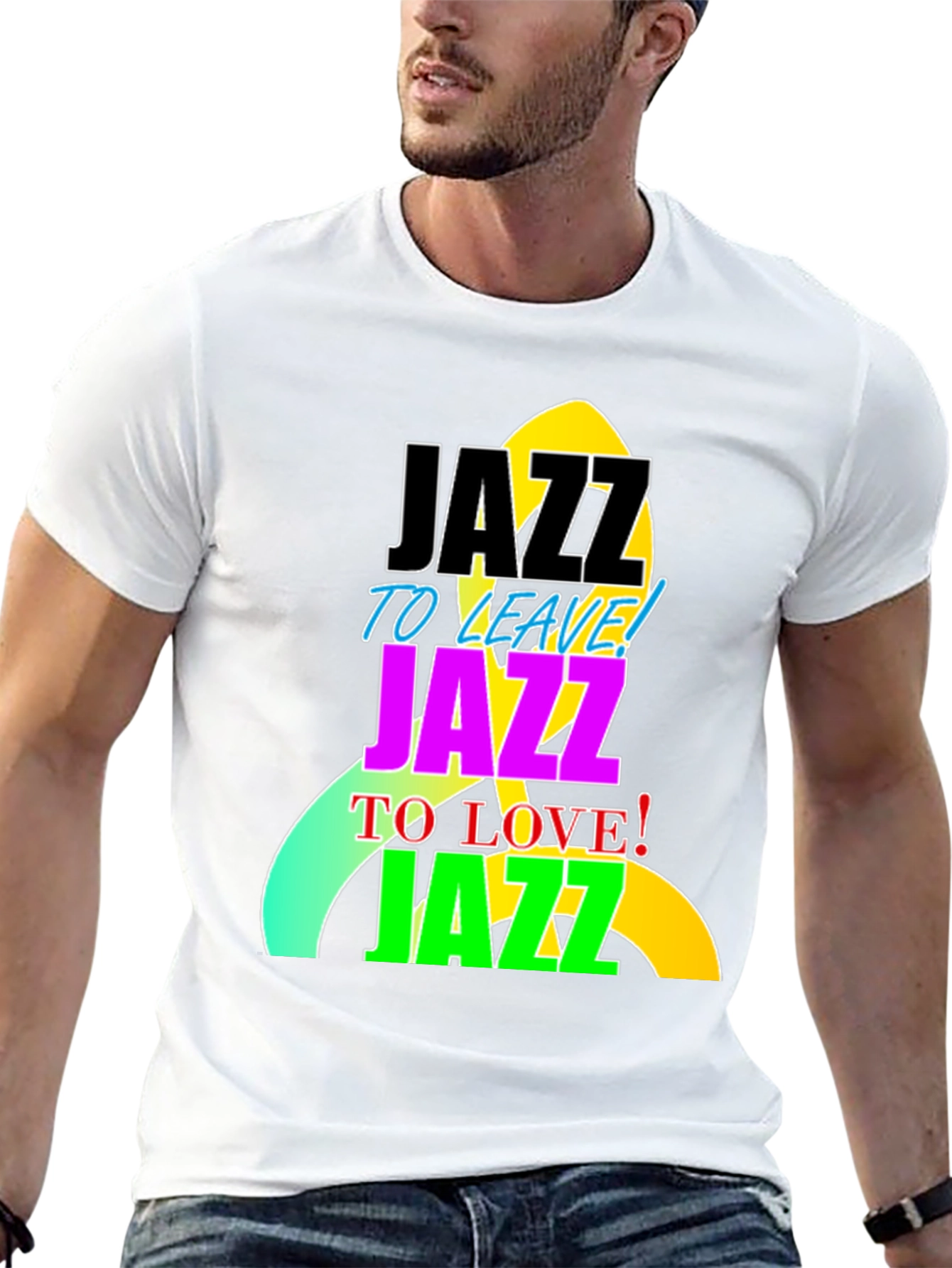 Jazz to Leave Love Jazz T-Shirt