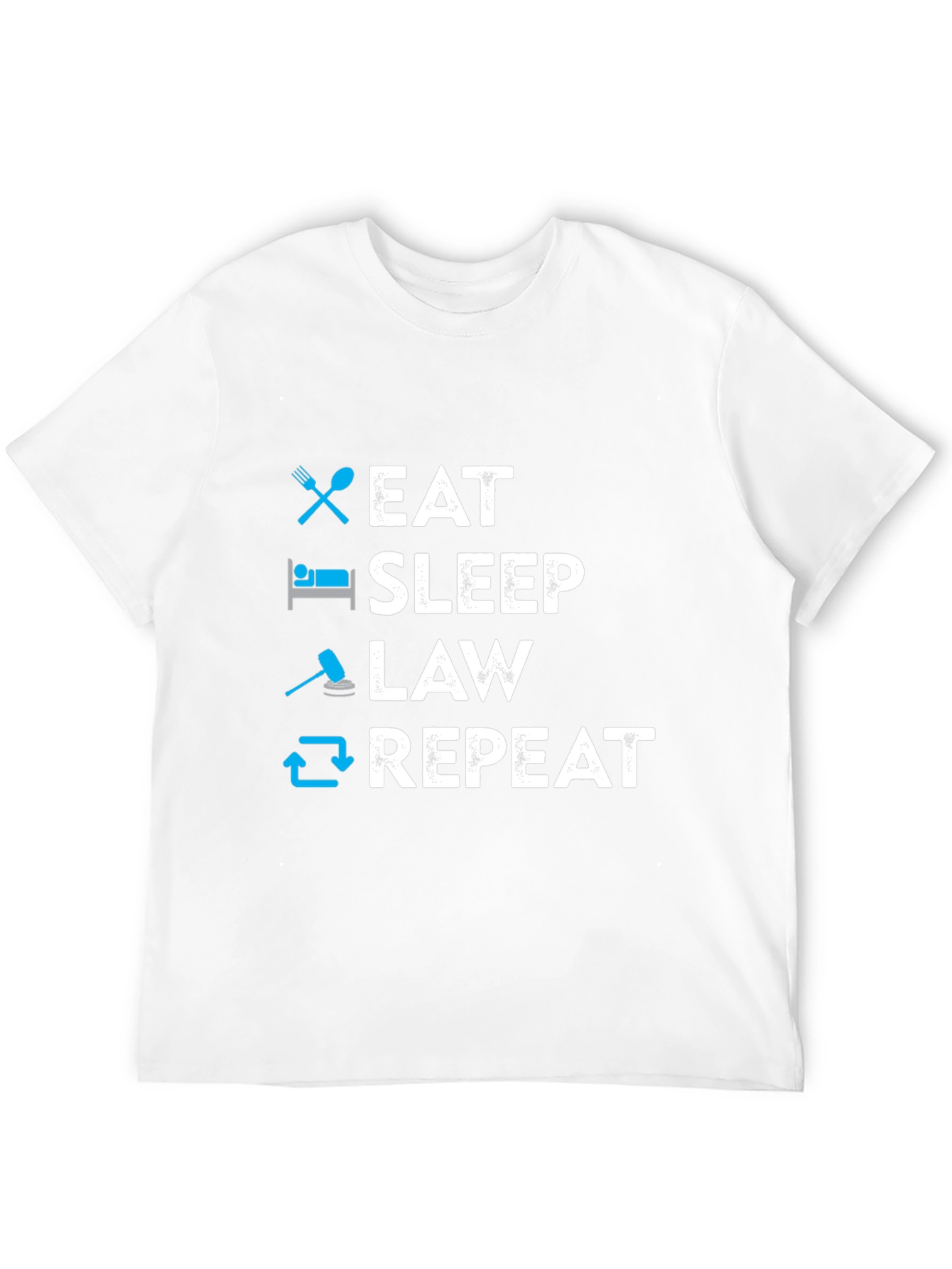Eat Sleep Law Repeat T-Shirt
