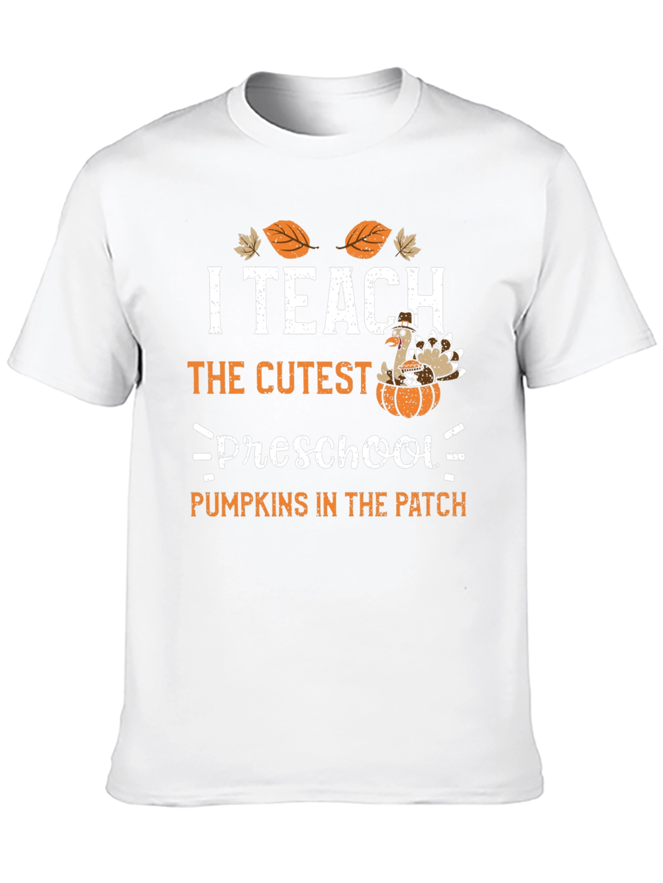 I Teach the Cutest Preschool Pumpkins T-Shirt