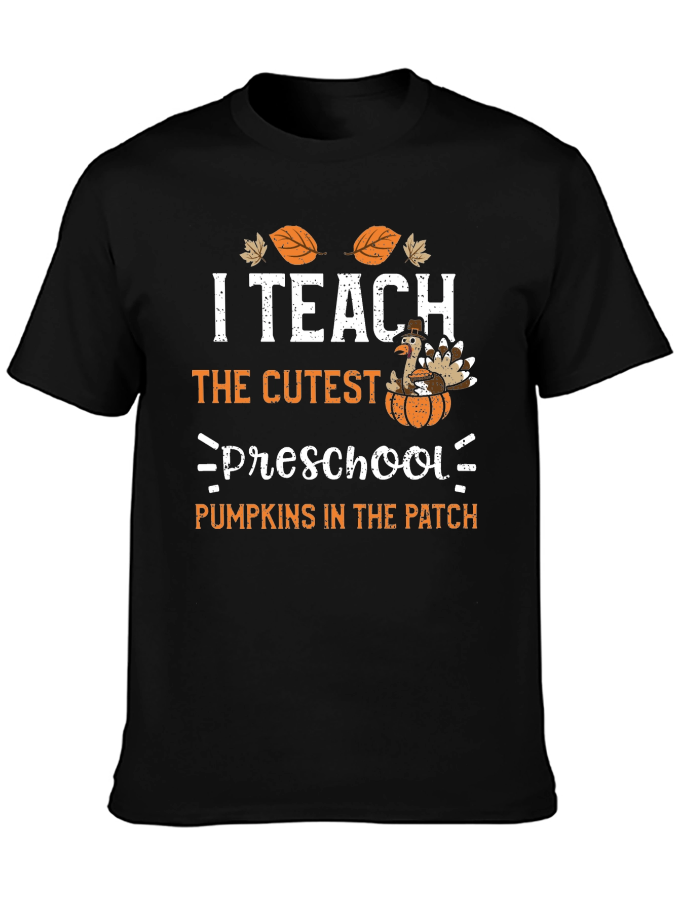 I Teach the Cutest Preschool Pumpkins T-Shirt