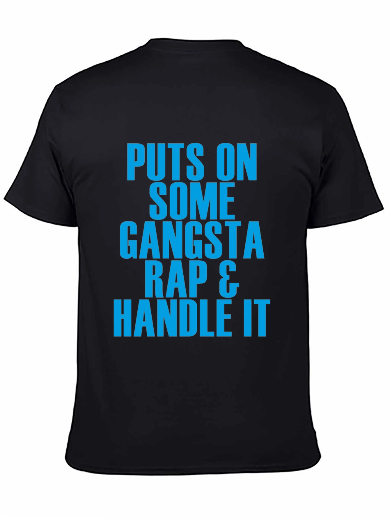 Gangsta Rap Graphic Tee - Handle It Black T-Shirt