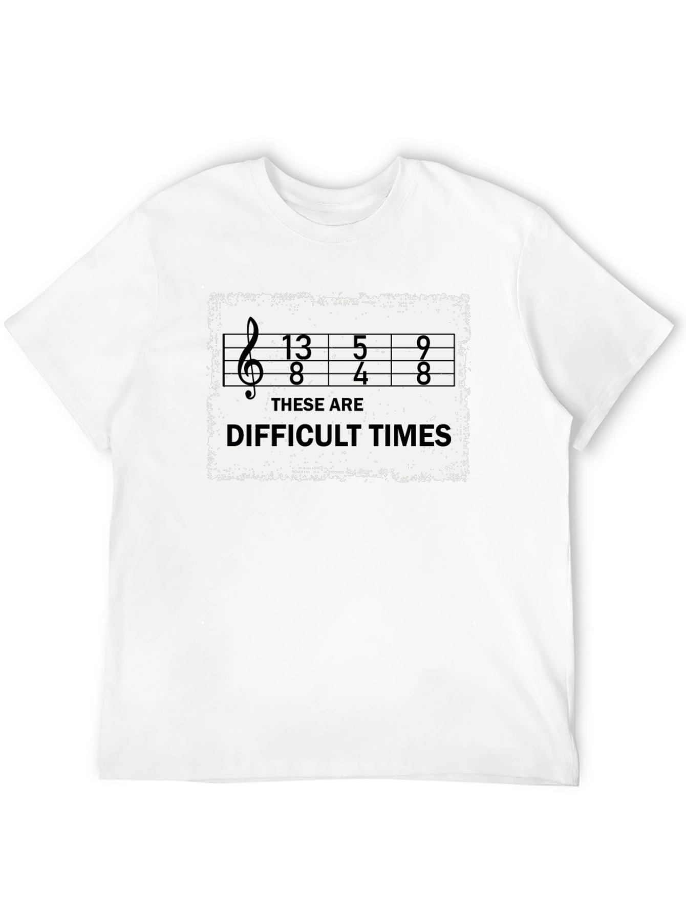 Difficult Times Sheet Music Graphic T-Shirt