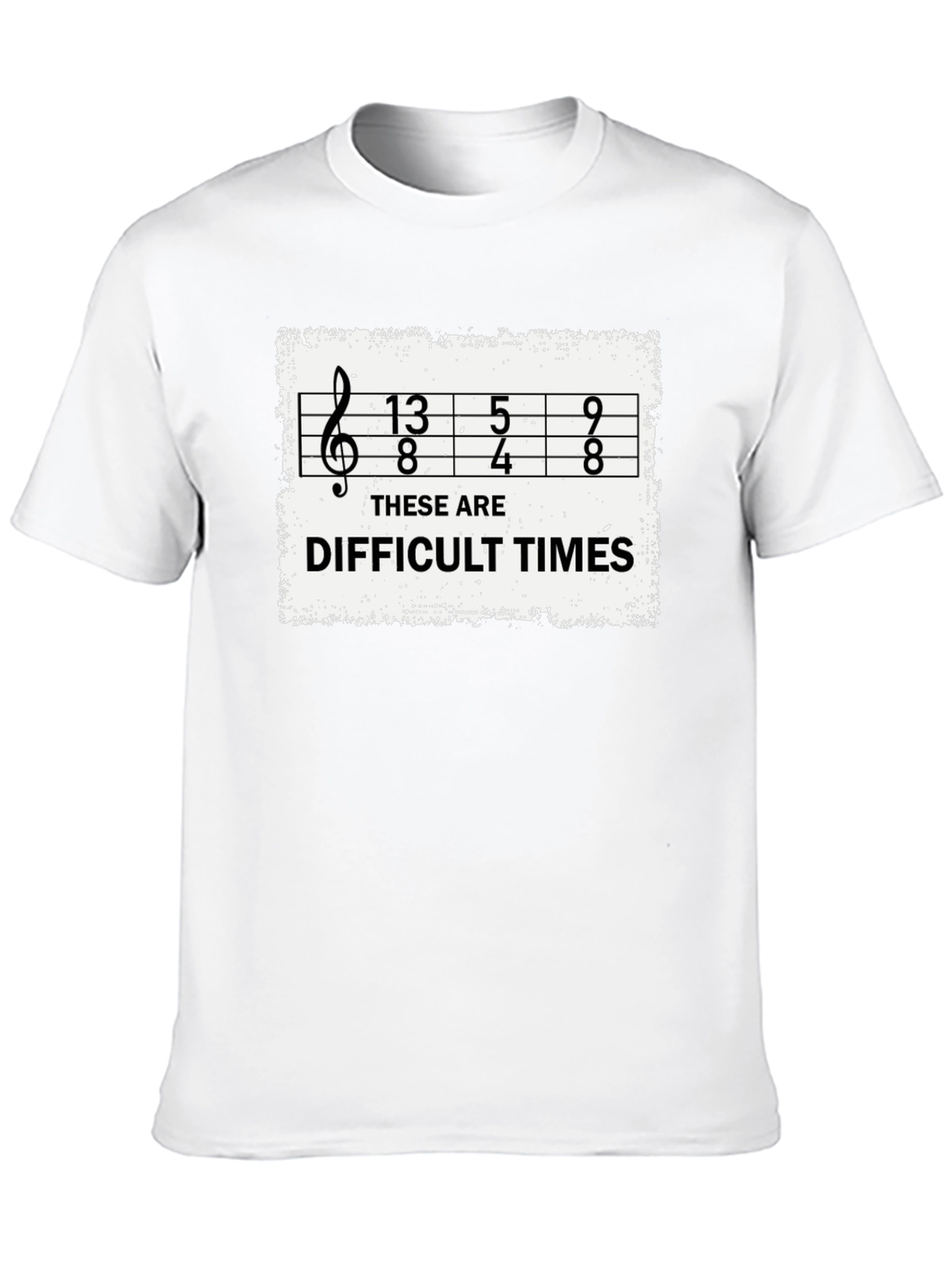Difficult Times Sheet Music Graphic T-Shirt