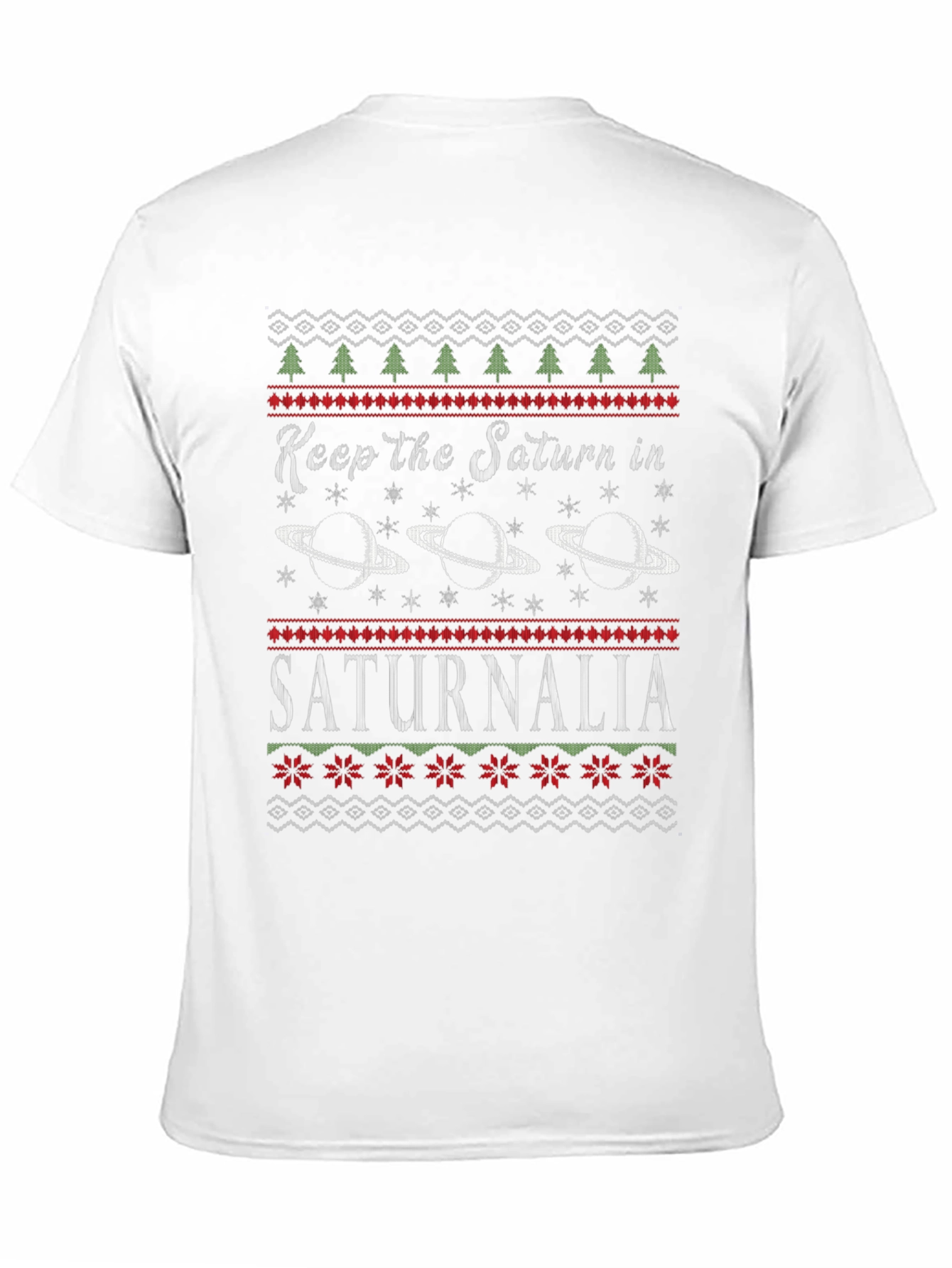 Keep the Saturn in Saturnalia Holiday Tee