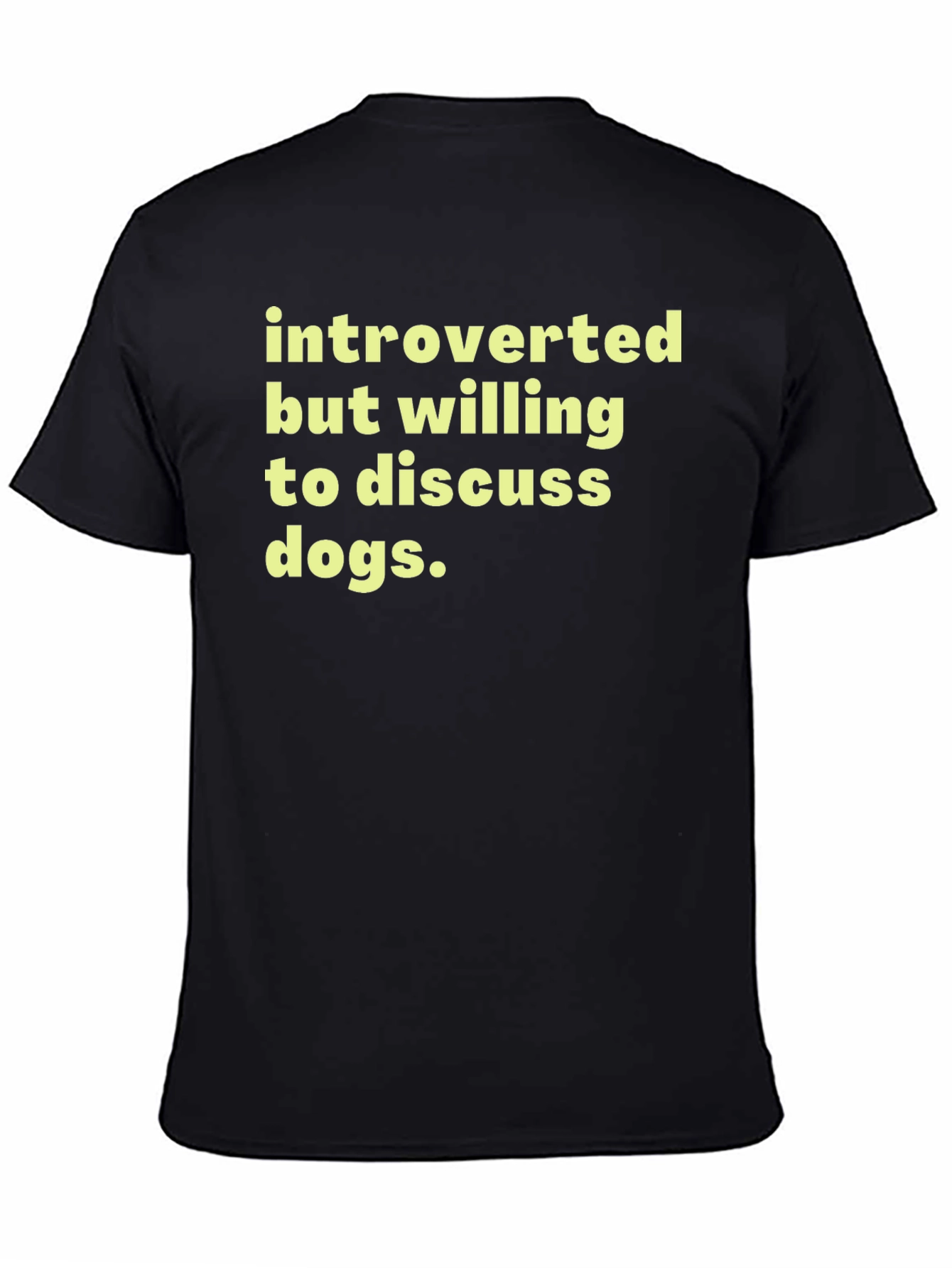 Introverted Dog Lover T-Shirt - Soft Cotton Tee