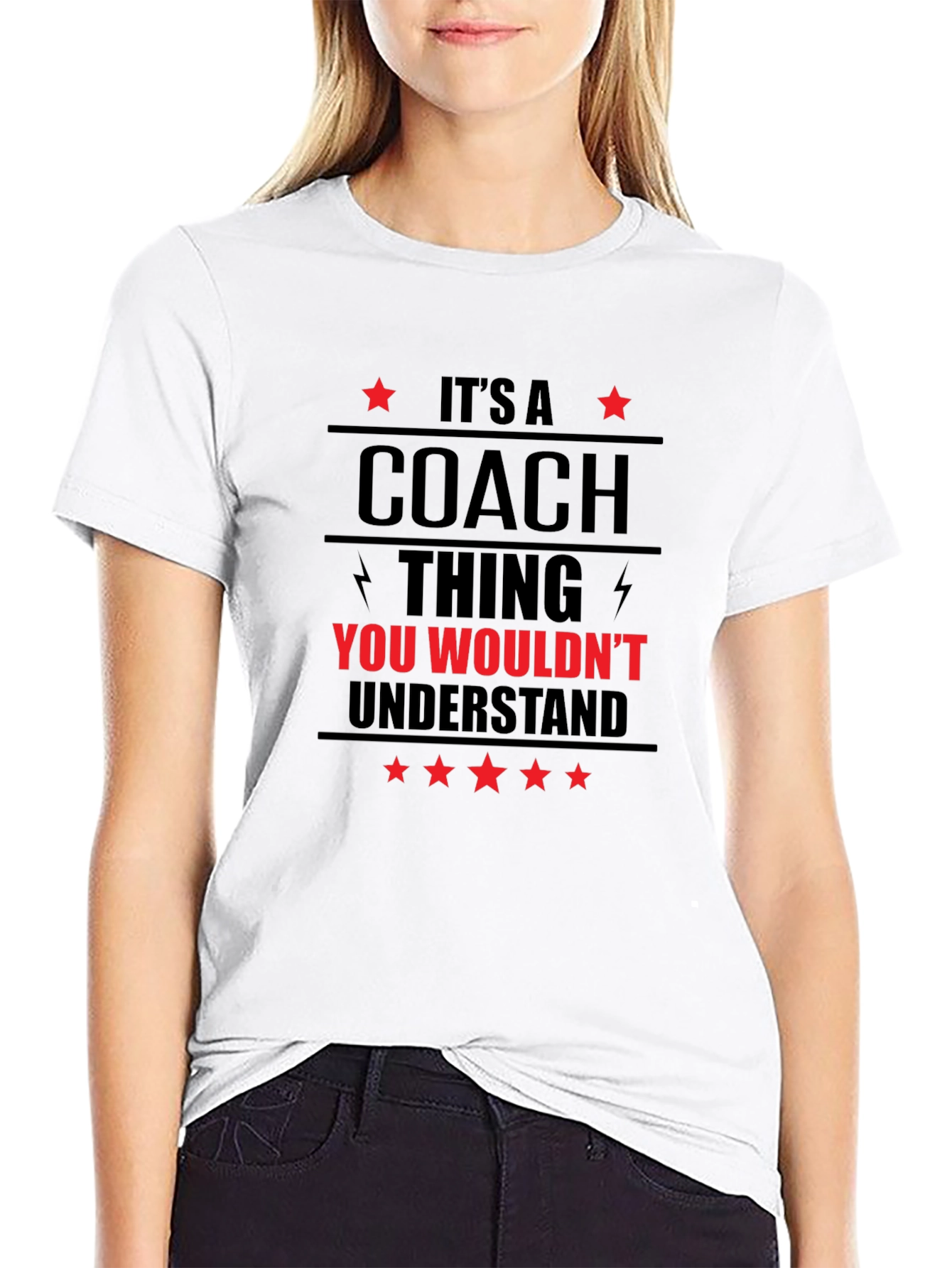 Coach Thing T-Shirt - You Wouldnt Understand