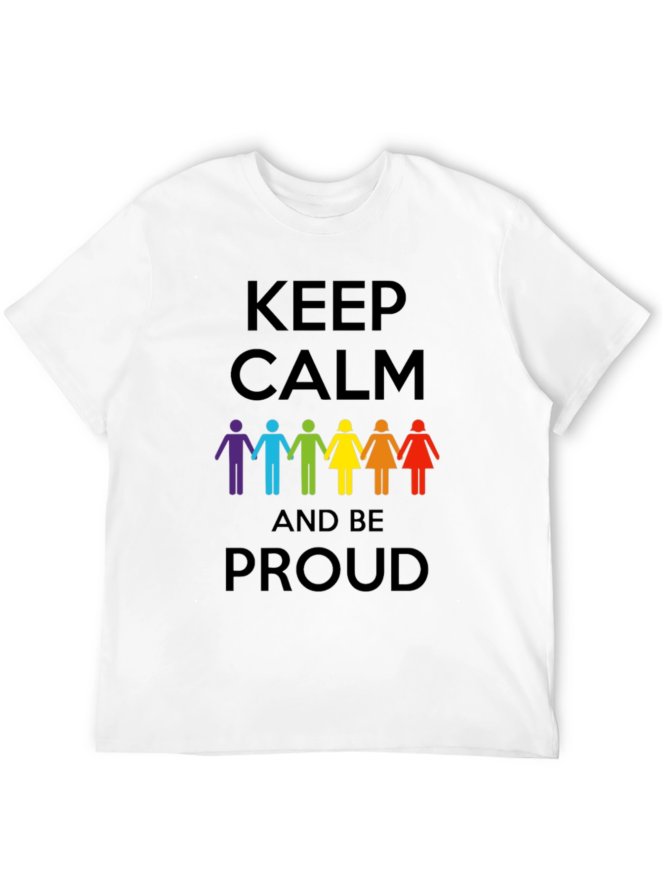 Keep Calm and Be Proud Graphic Tee