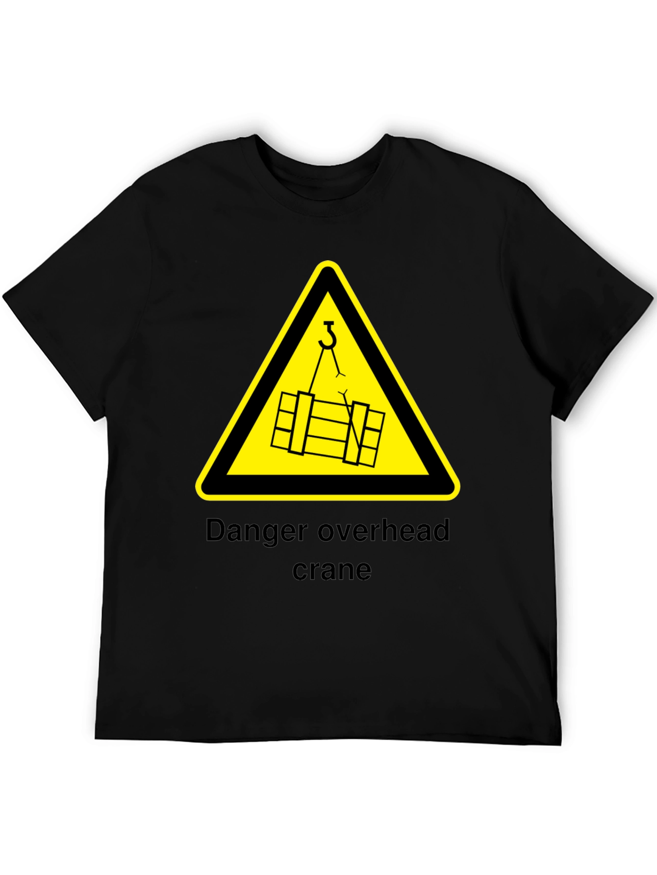 Overhead Crane Danger T-Shirt