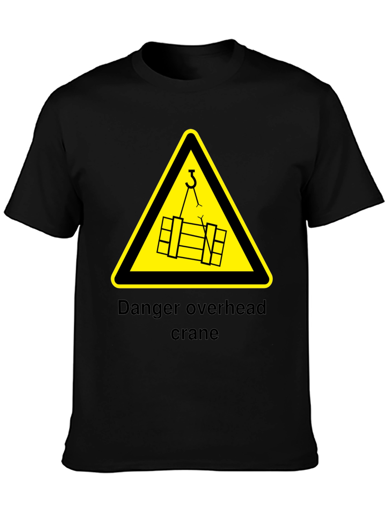 Overhead Crane Danger T-Shirt