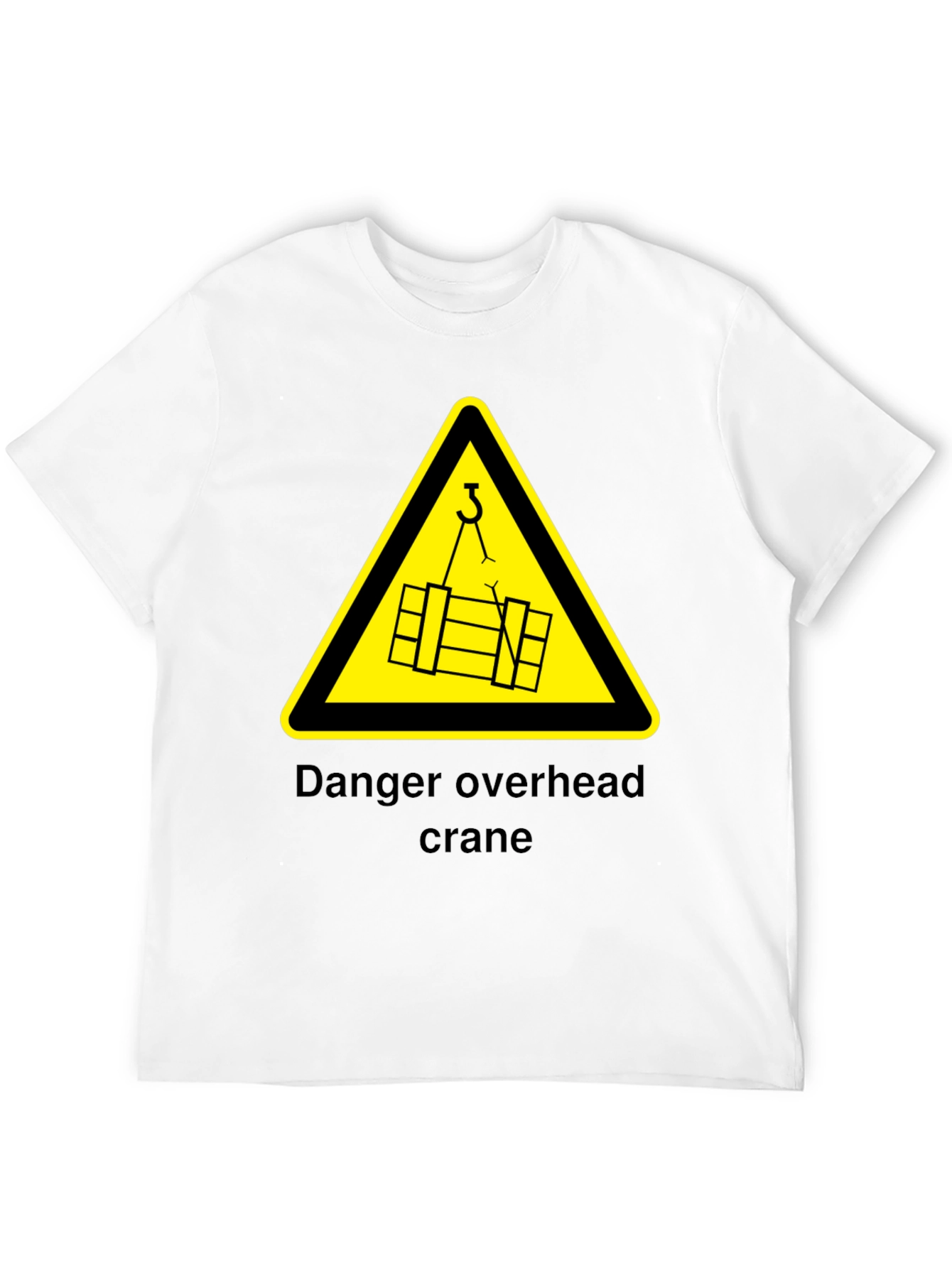 Overhead Crane Danger T-Shirt