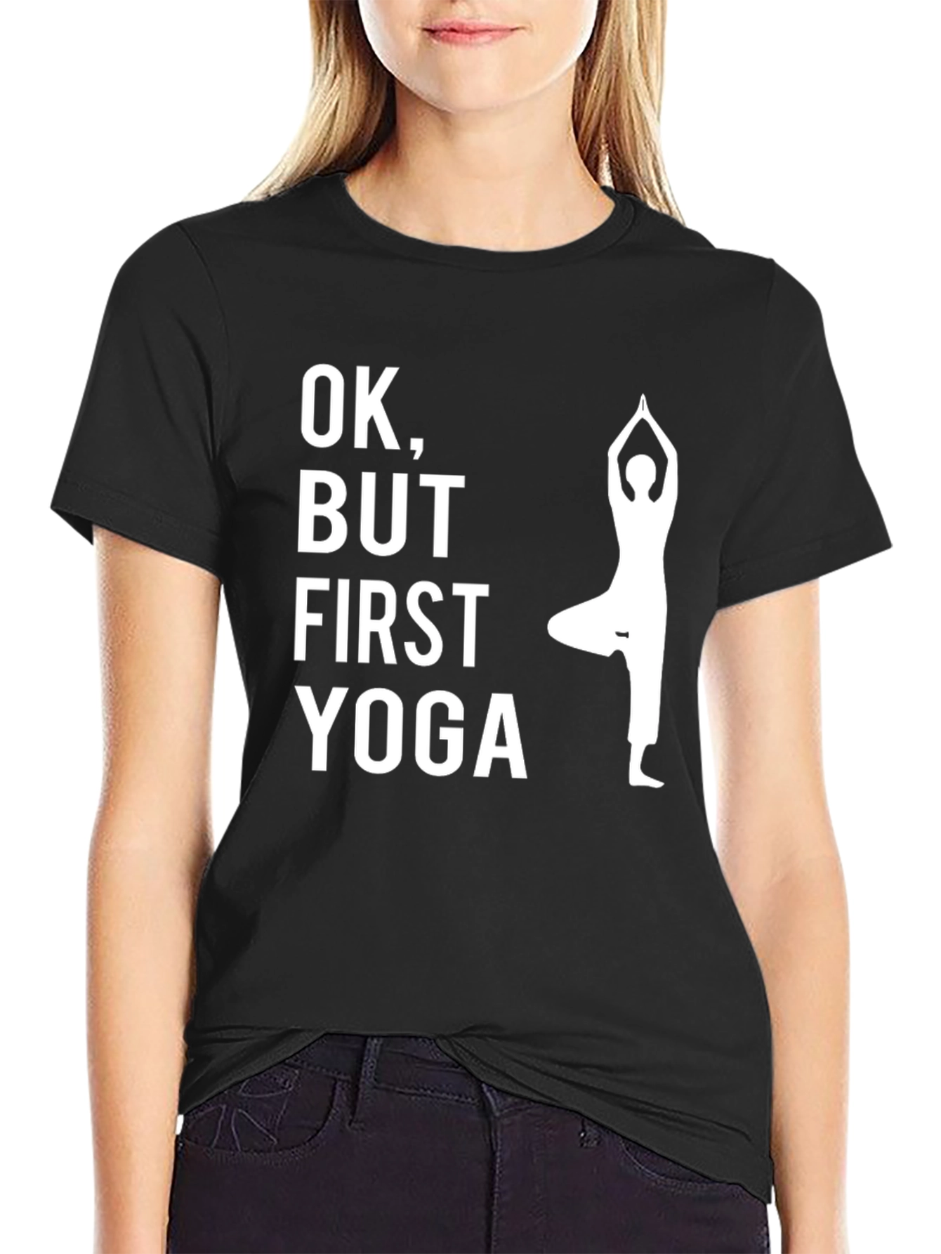 OK But First Yoga T-Shirt - Black