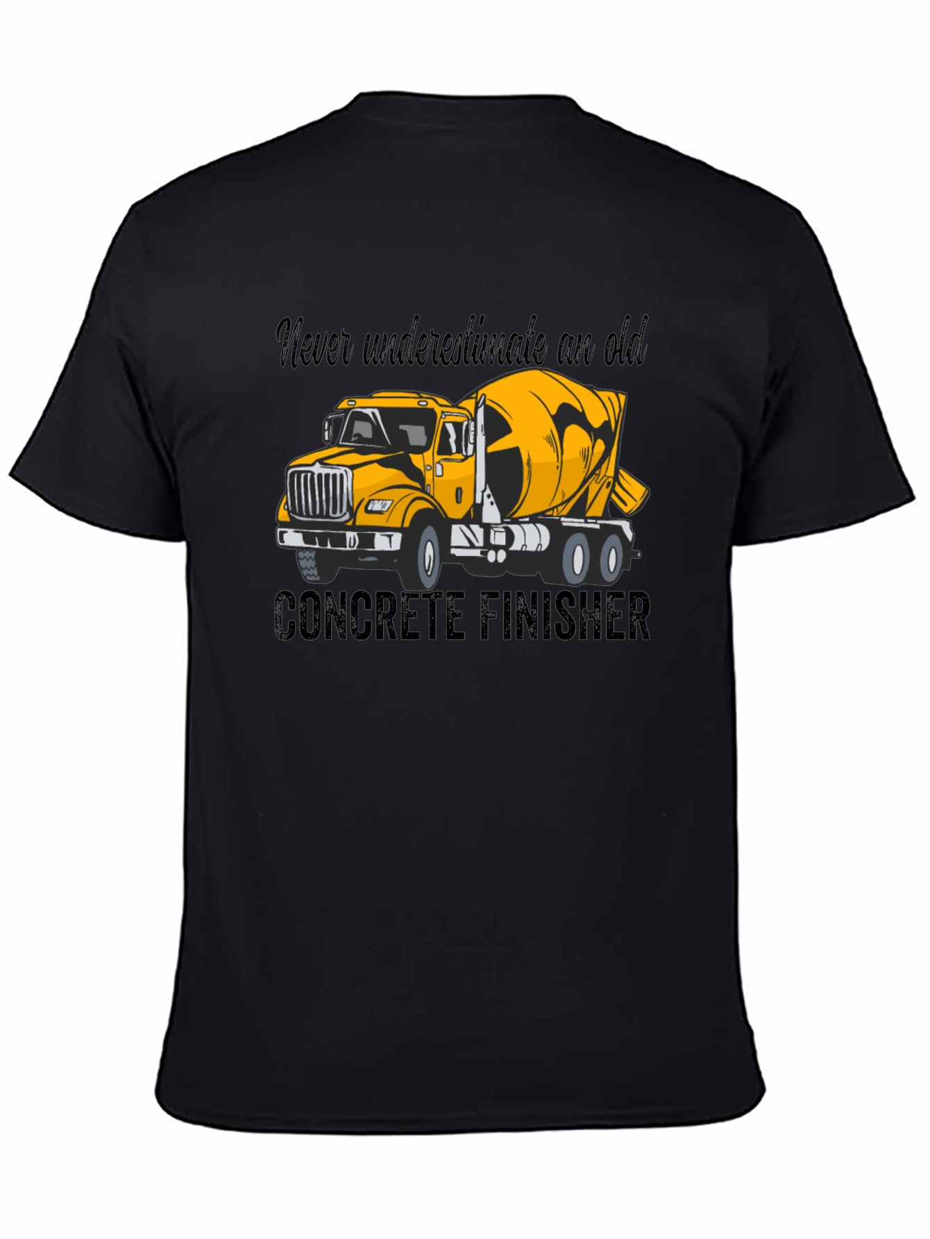 Concrete Finisher T-Shirt - Yellow Truck Graphic Tee