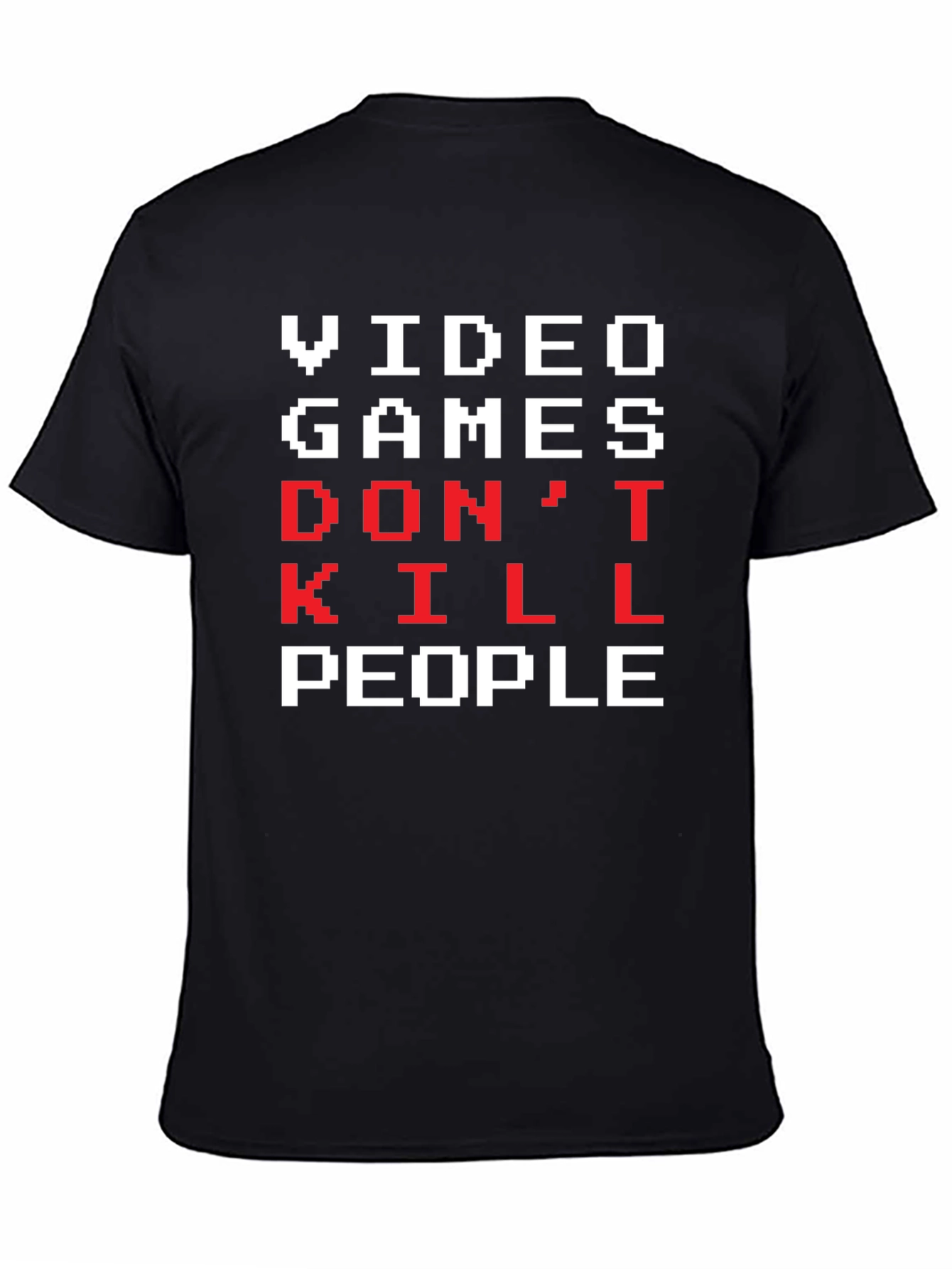 Video Games Dont Kill People T-Shirt