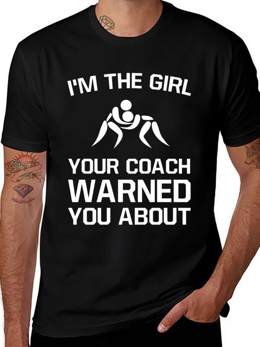 Wrestling Girl T-Shirt - Coach Warned You About