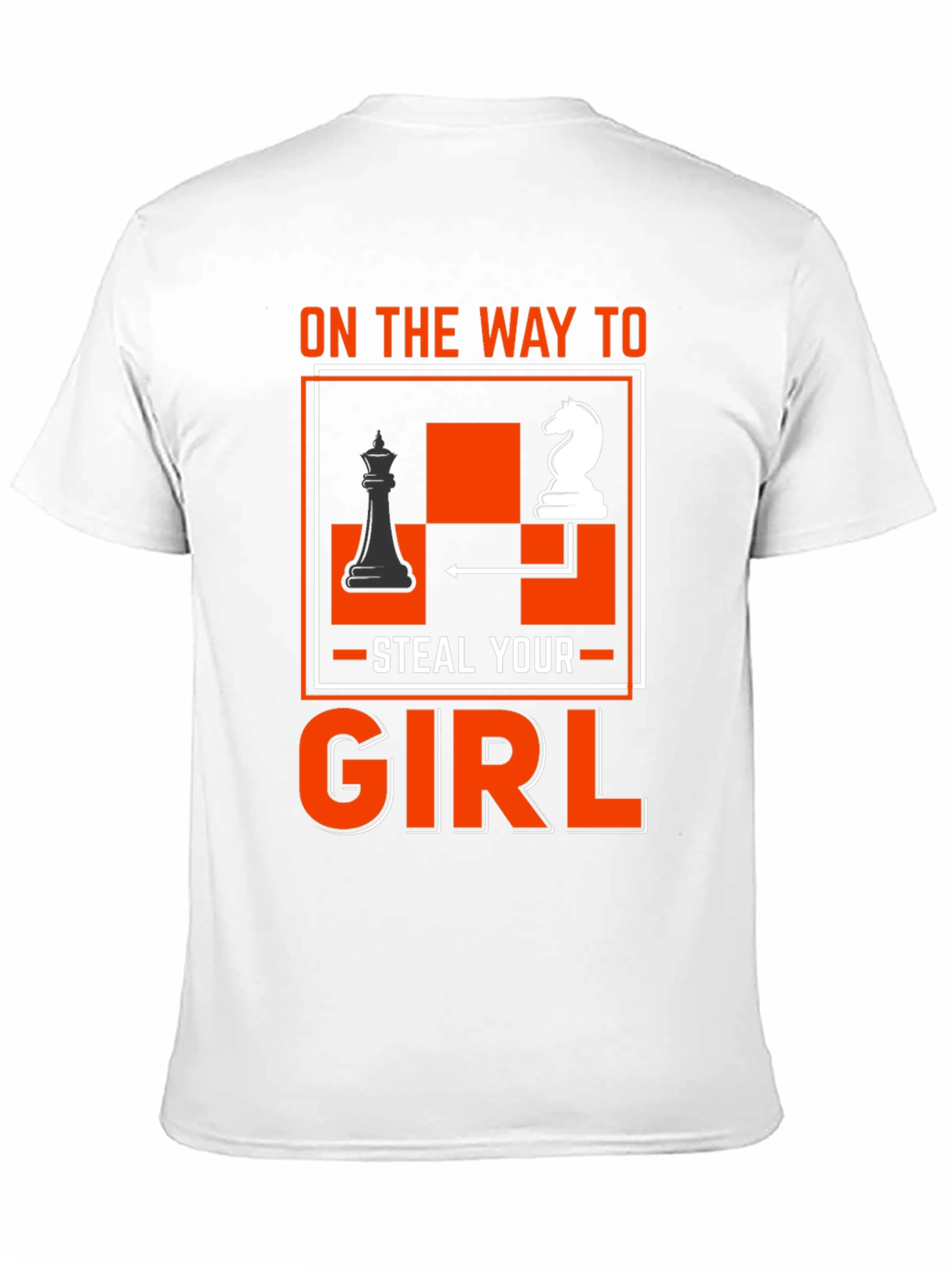 Chess Knight Steal Your Girl T-Shirt