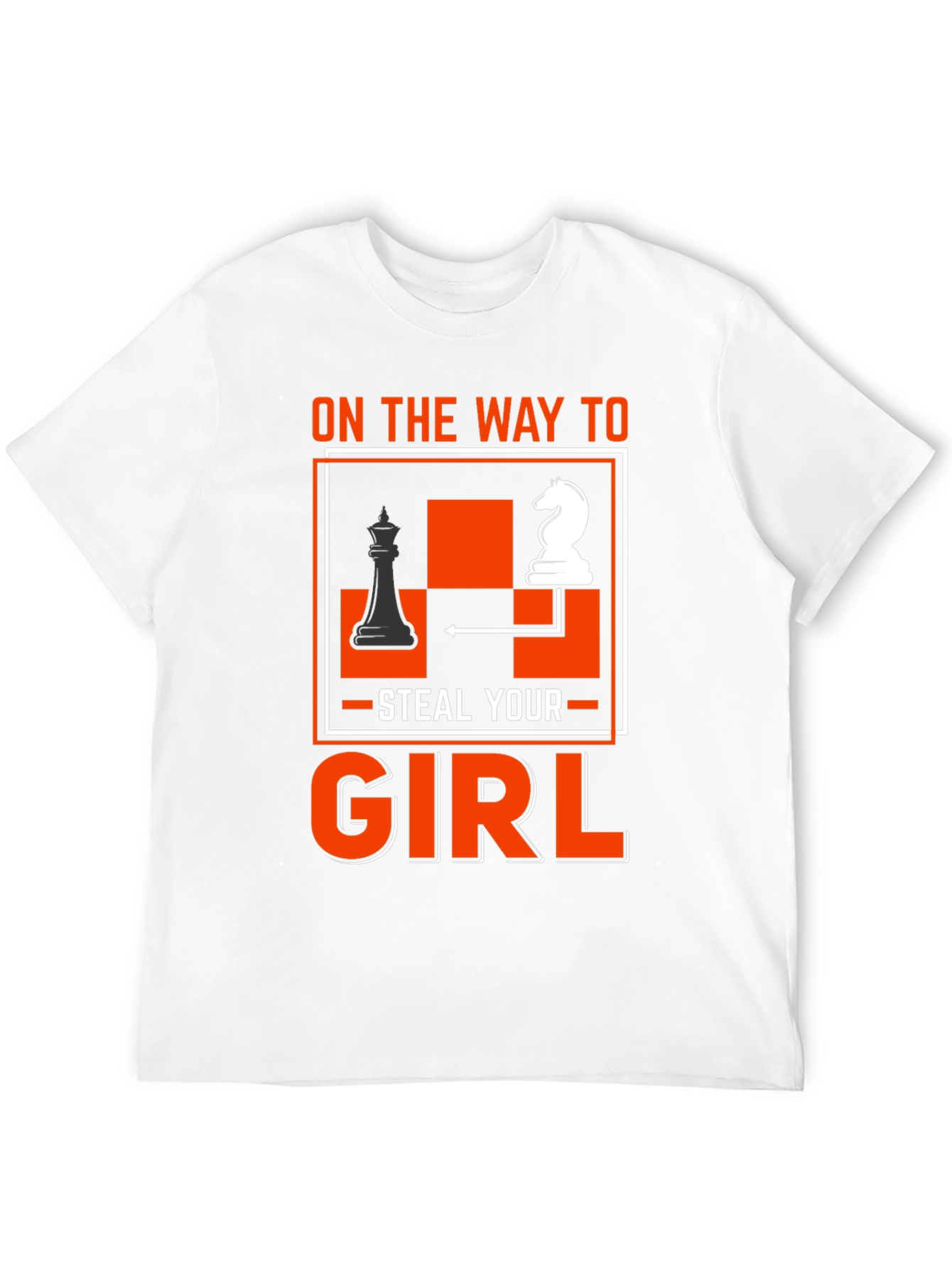 Chess Knight Steal Your Girl T-Shirt