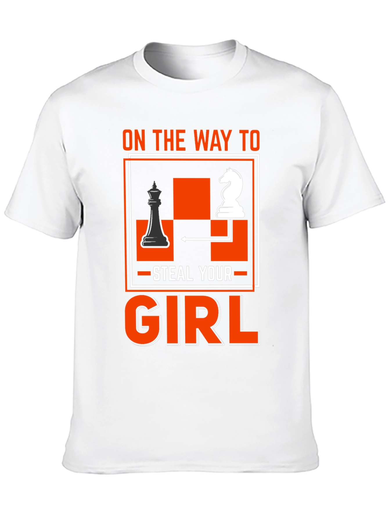 Chess Knight Steal Your Girl T-Shirt