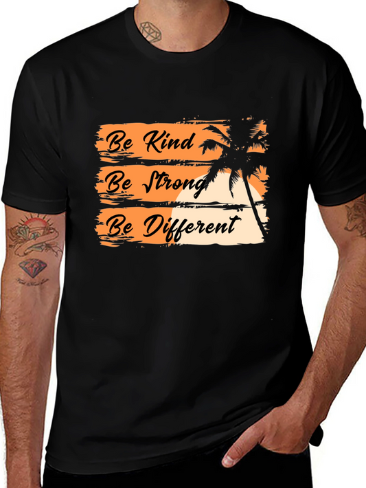 Be Kind Be Strong Be Different Graphic T-Shirt