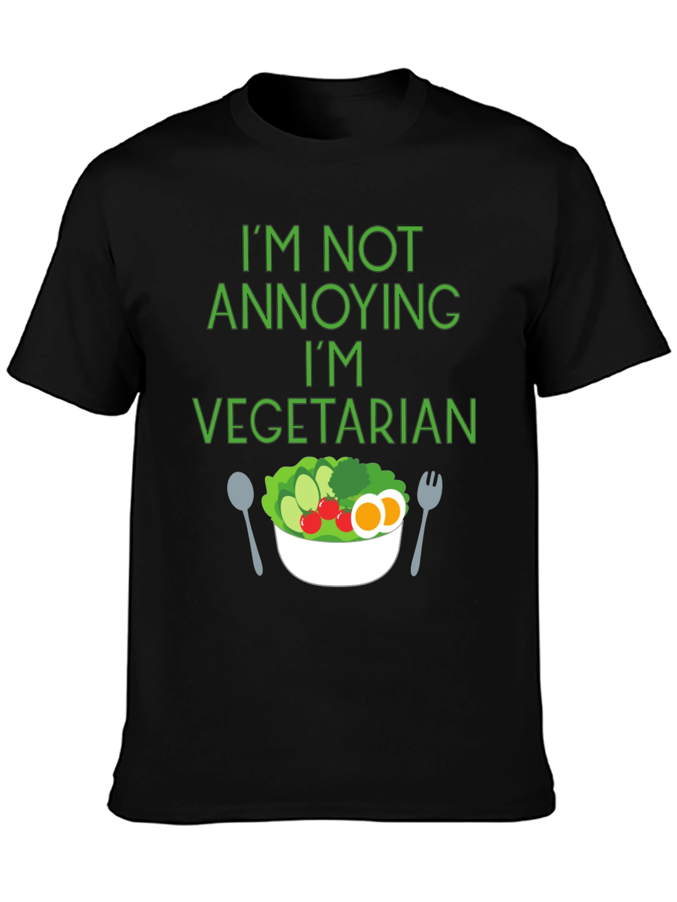 Vegetarian Statement T-Shirt: Not Annoying