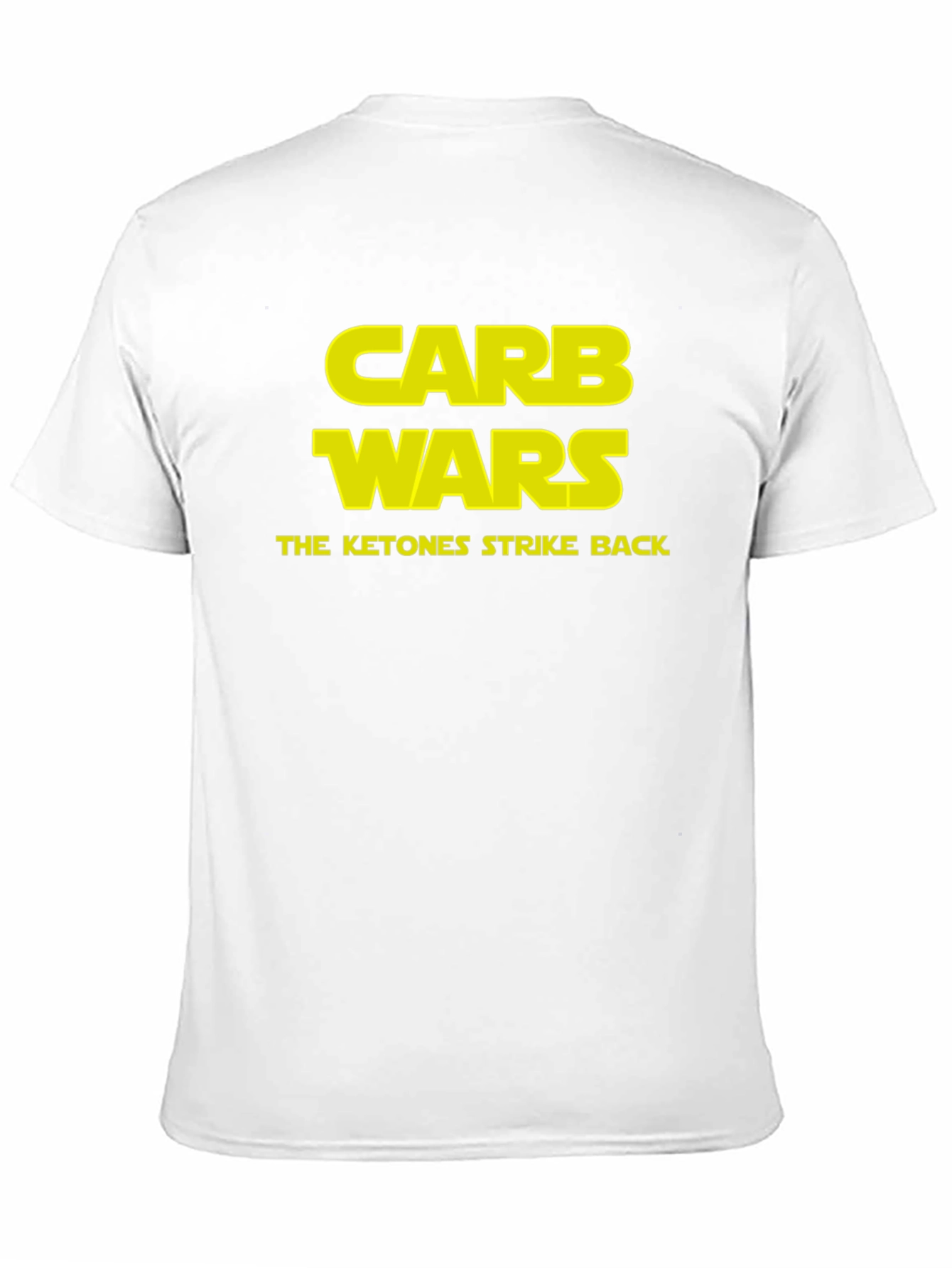 Carb Wars T-Shirt - The Ketones Strike Back