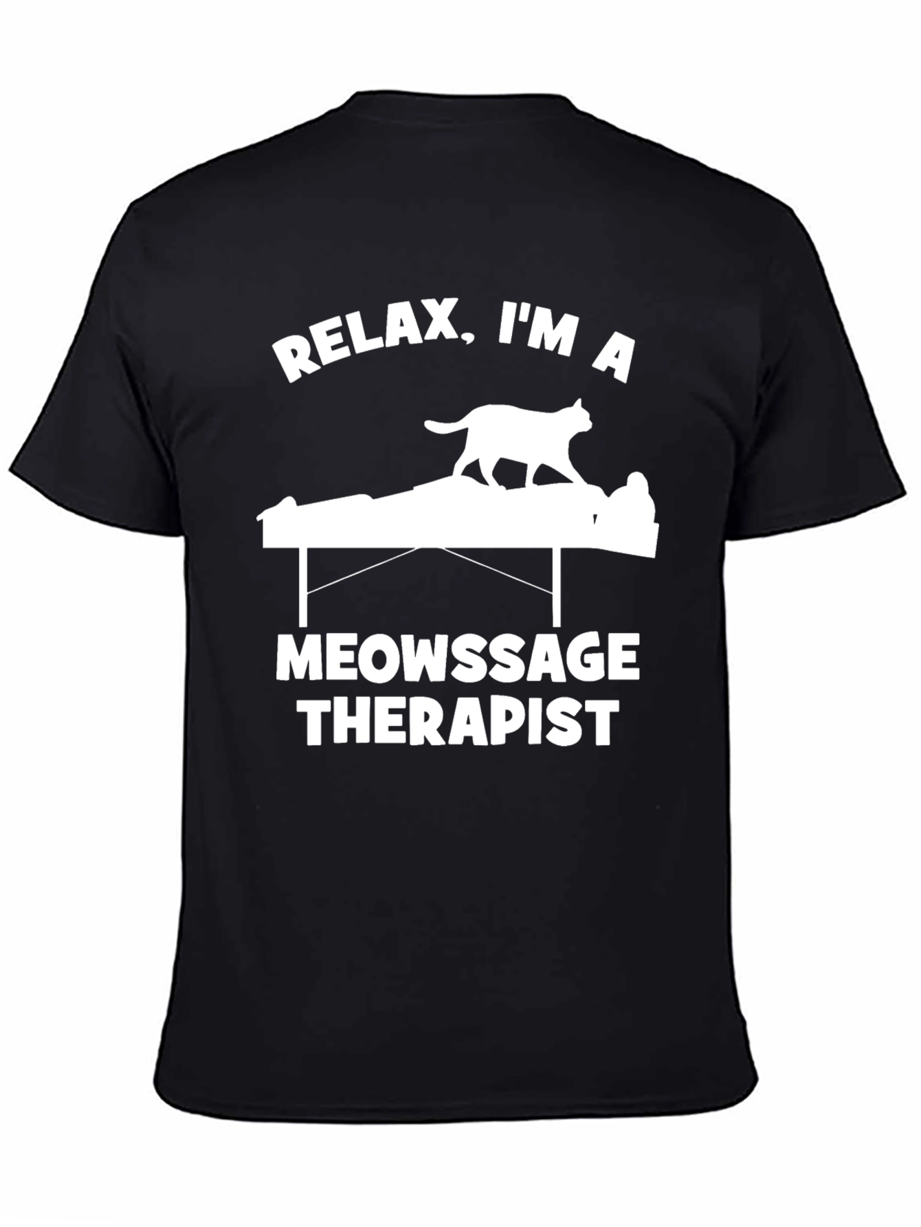 Relax Im a Meowssage Therapist Black T-Shirt