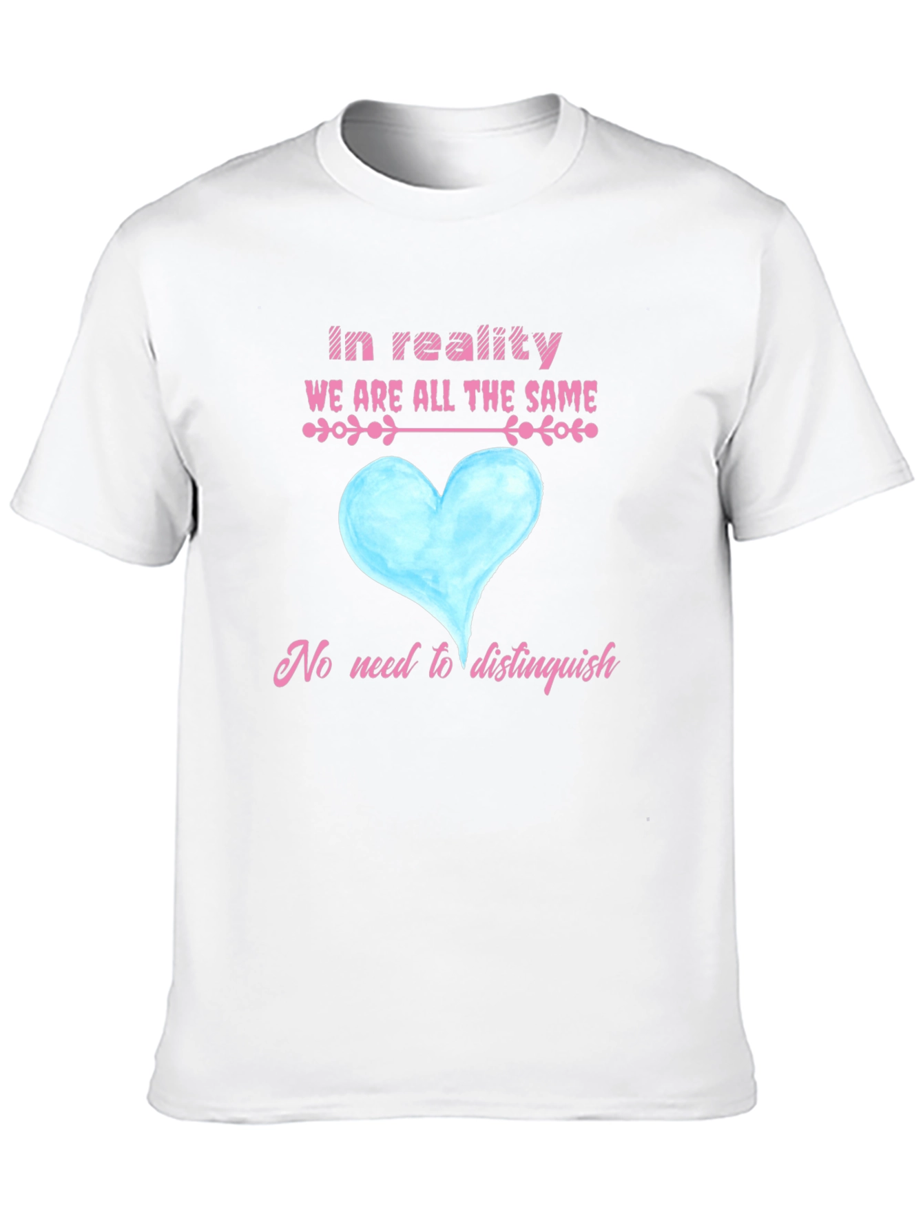 Equality T-Shirt - We Are All the Same