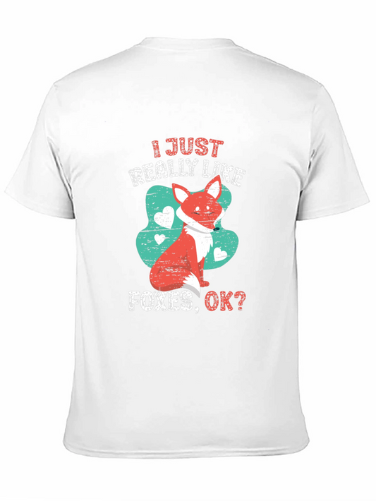 I Just Really Like Foxes Ok? T-Shirt