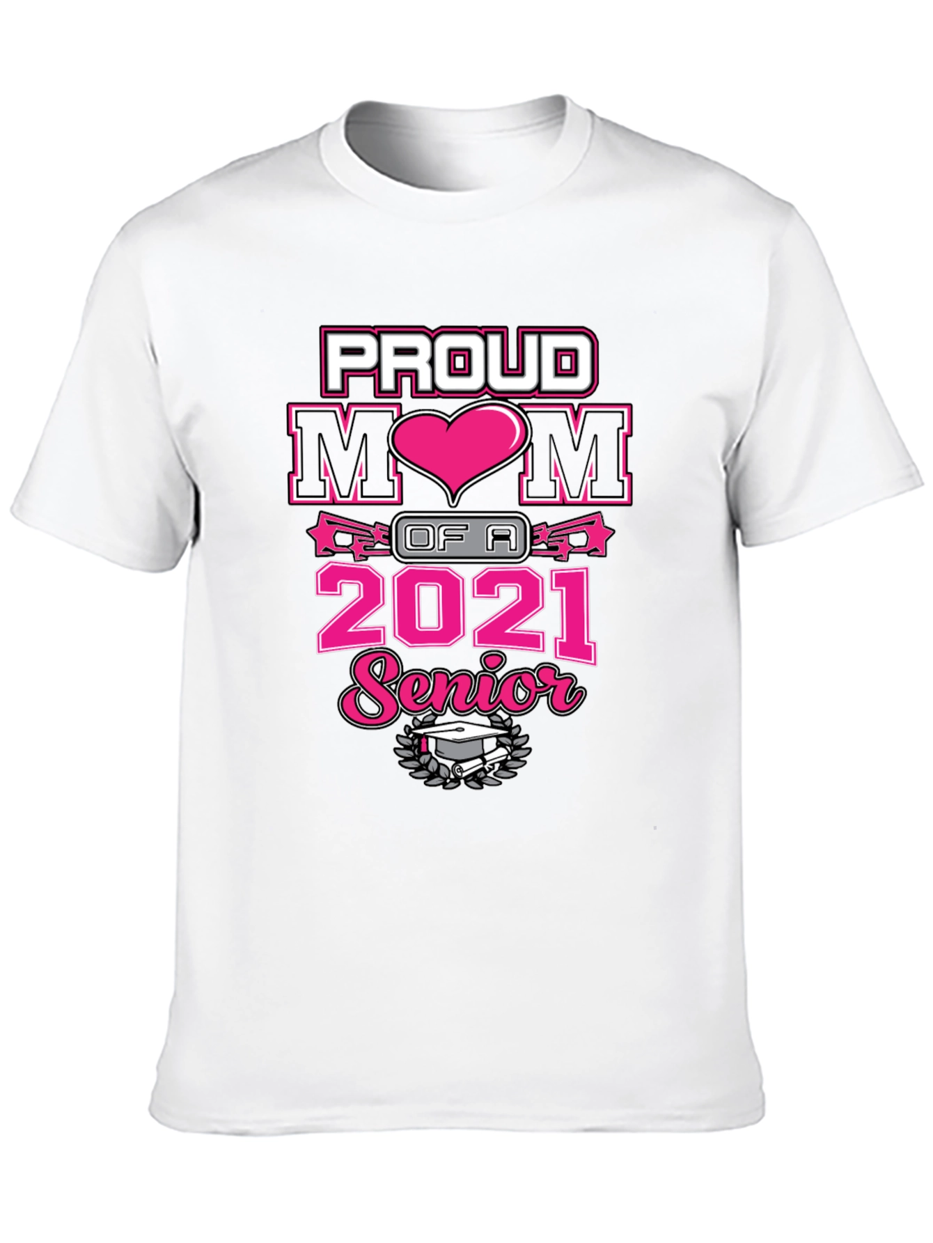 Proud Mom of a 2021 Senior T-Shirt