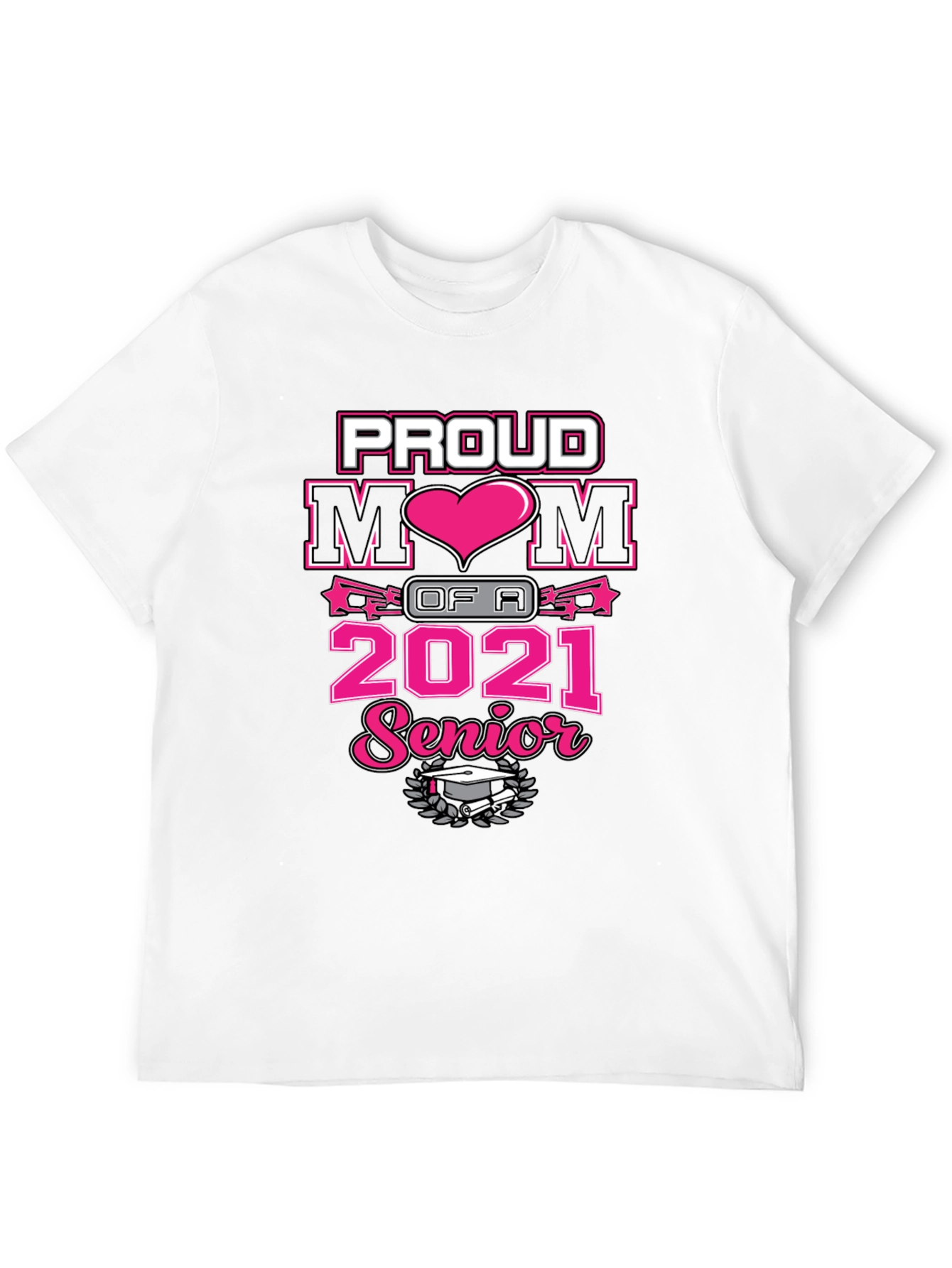 Proud Mom of a 2021 Senior T-Shirt