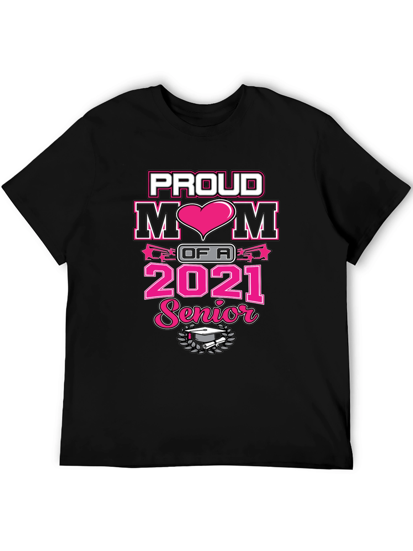Proud Mom of a 2021 Senior T-Shirt