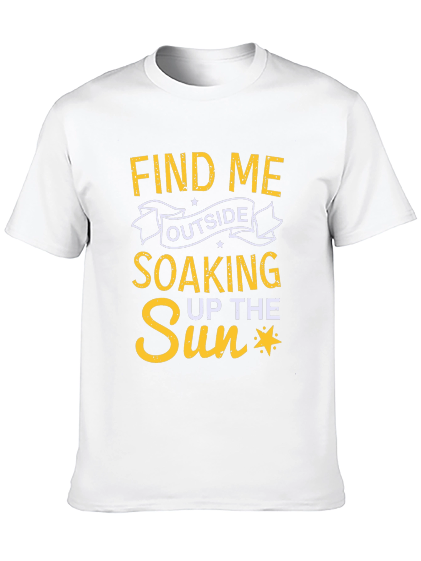 Find Me Outside T-Shirt - Soaking Up the Sun