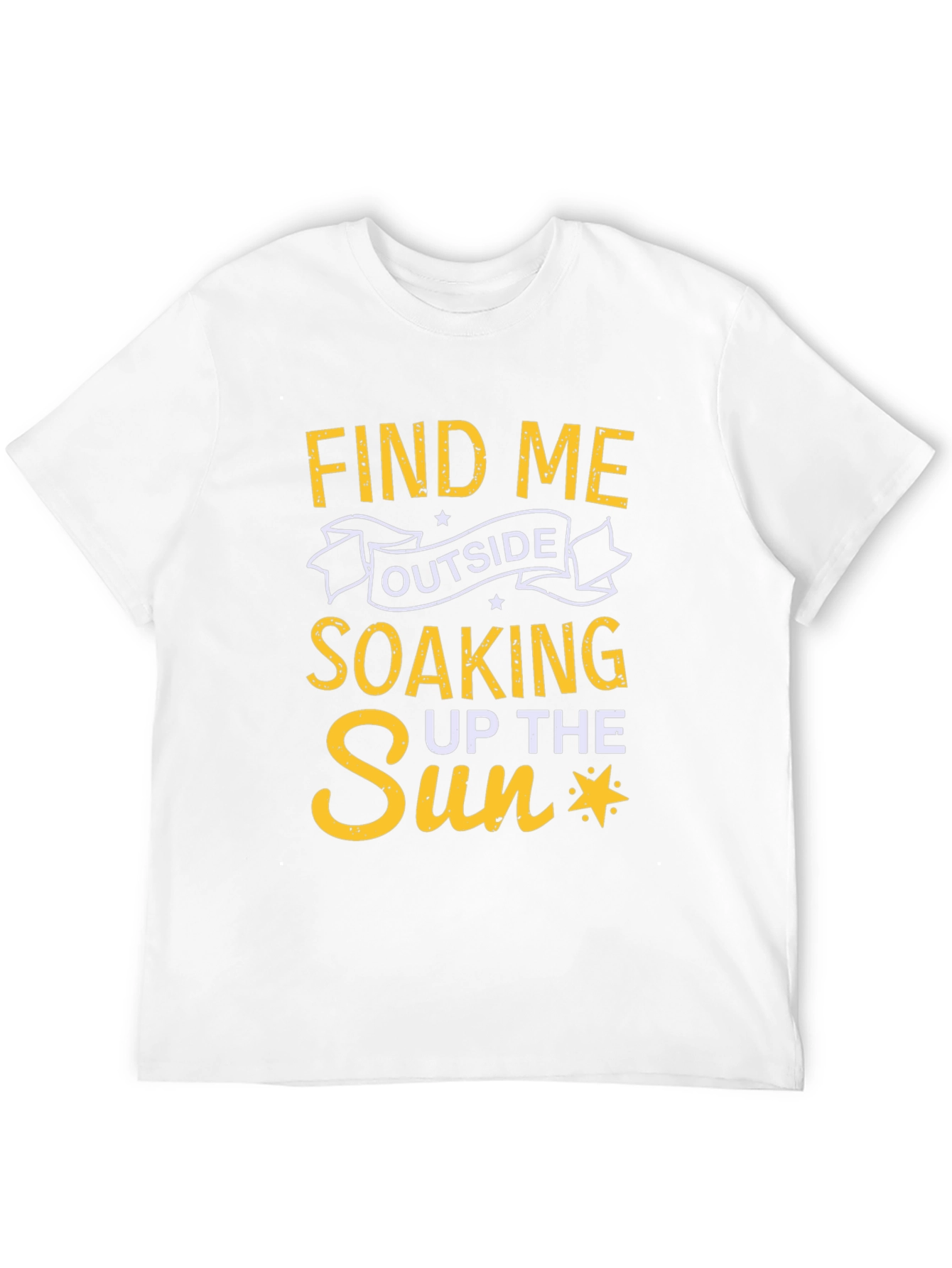 Find Me Outside T-Shirt - Soaking Up the Sun