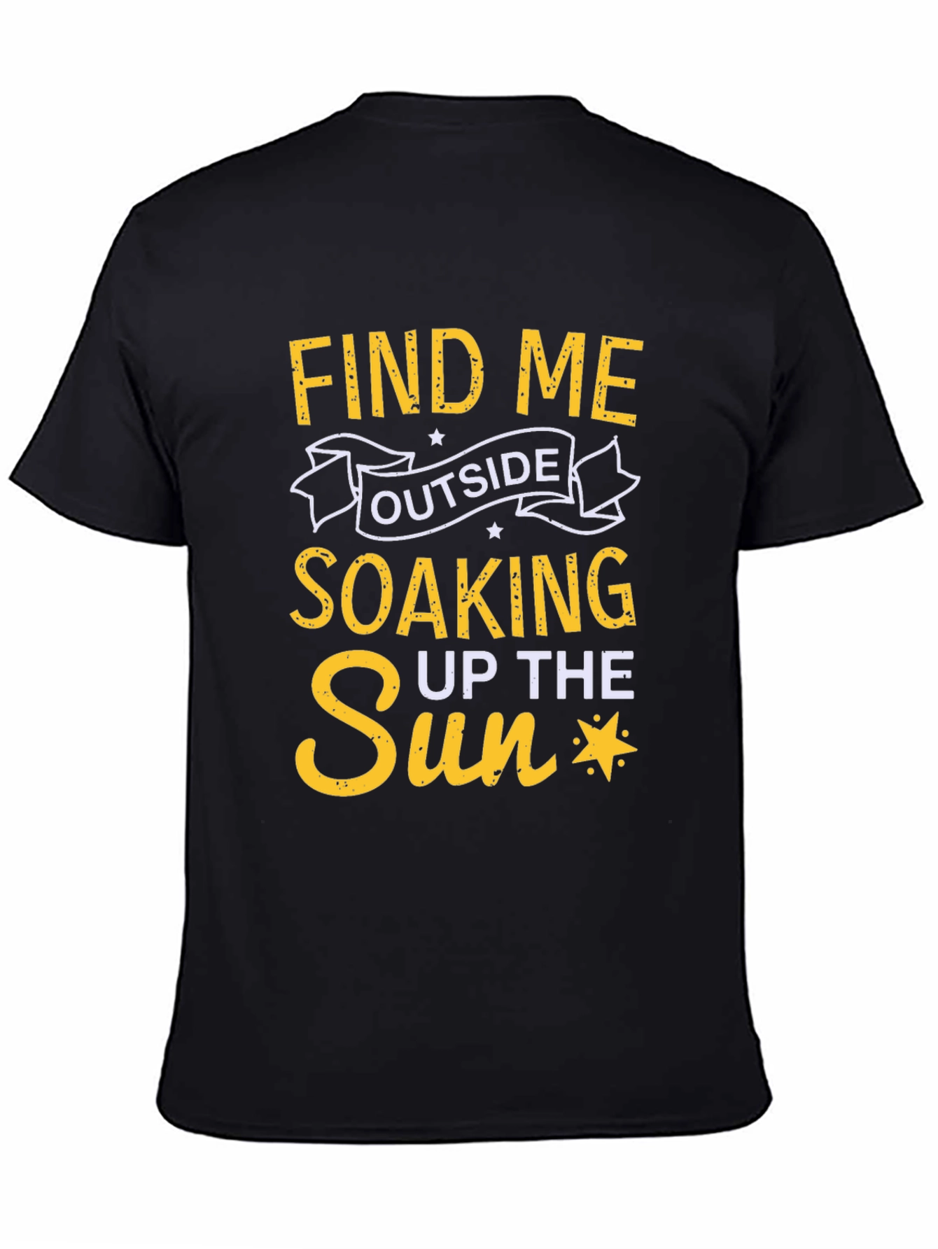 Find Me Outside T-Shirt - Soaking Up the Sun
