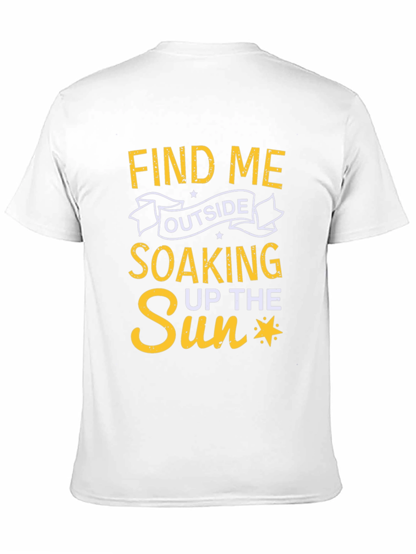 Find Me Outside T-Shirt - Soaking Up the Sun