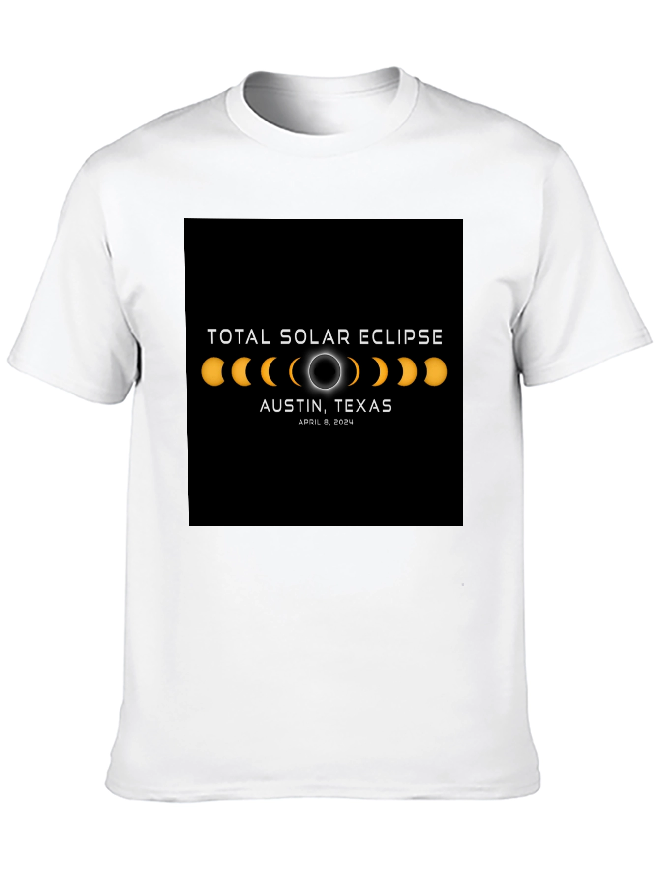 Total Solar Eclipse Austin Texas T-Shirt