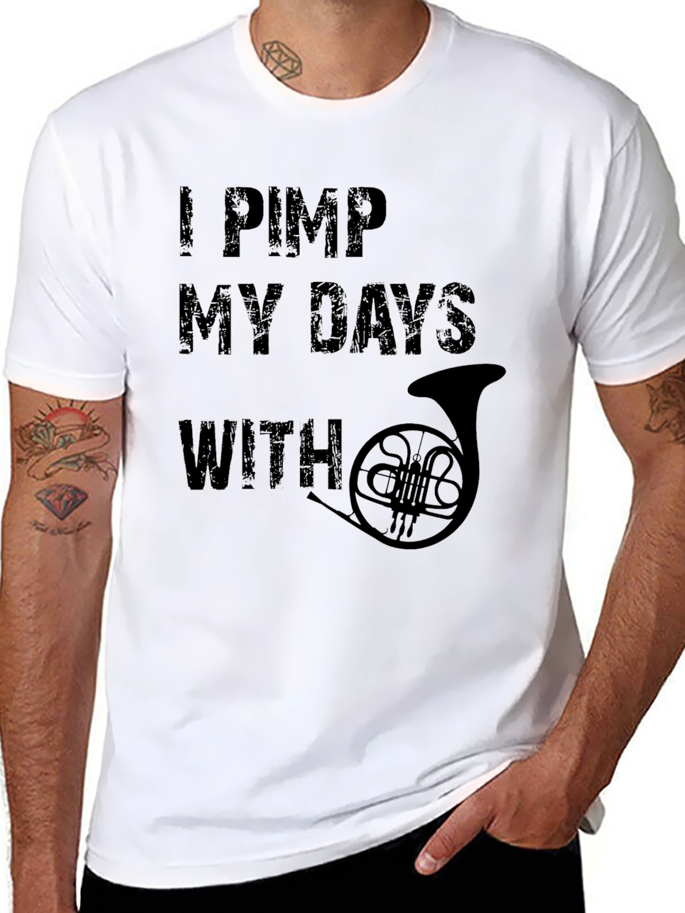 I Pimp My Days With French Horn T-Shirt