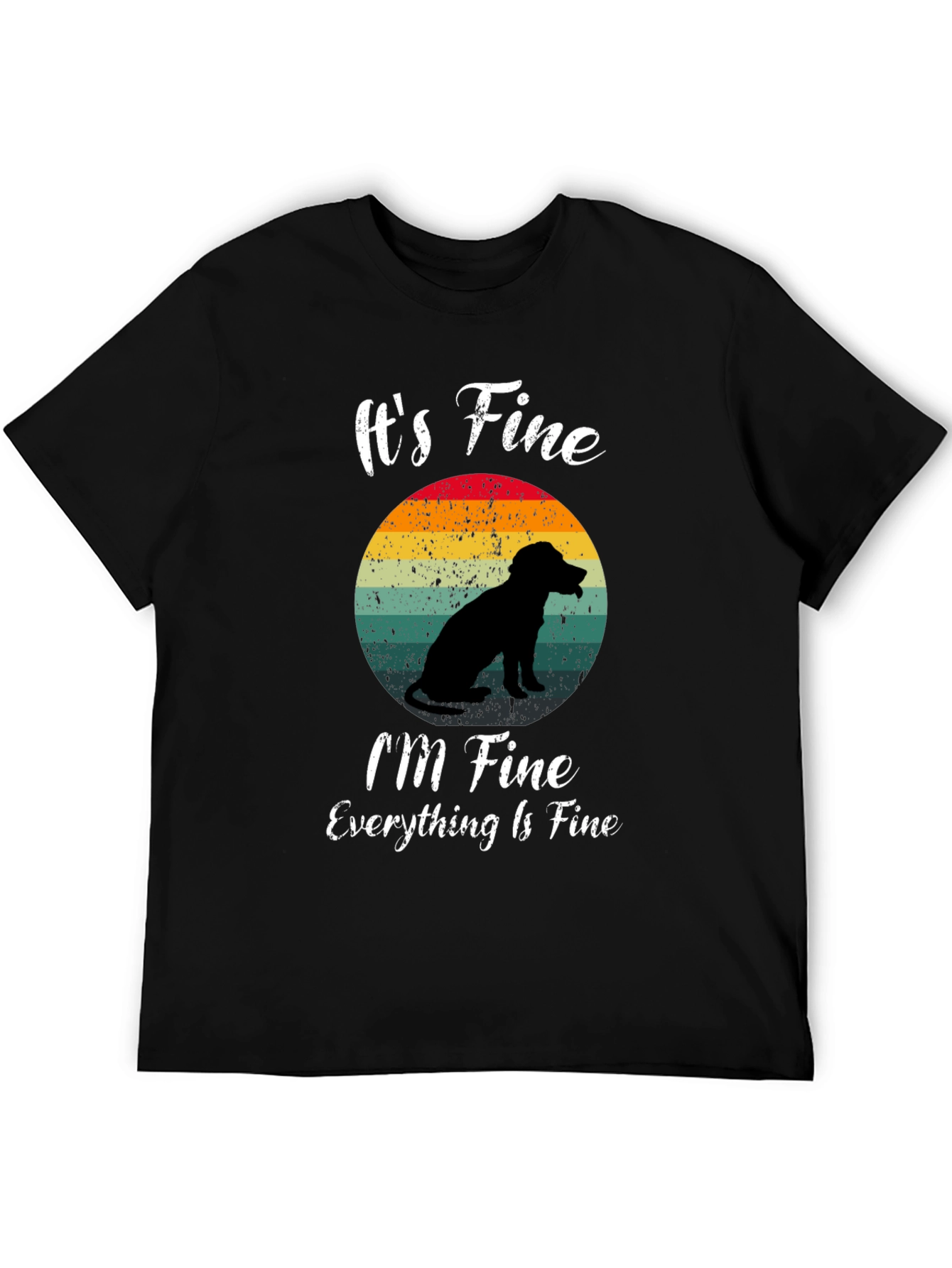 Its Fine Dog Silhouette Graphic T-Shirt