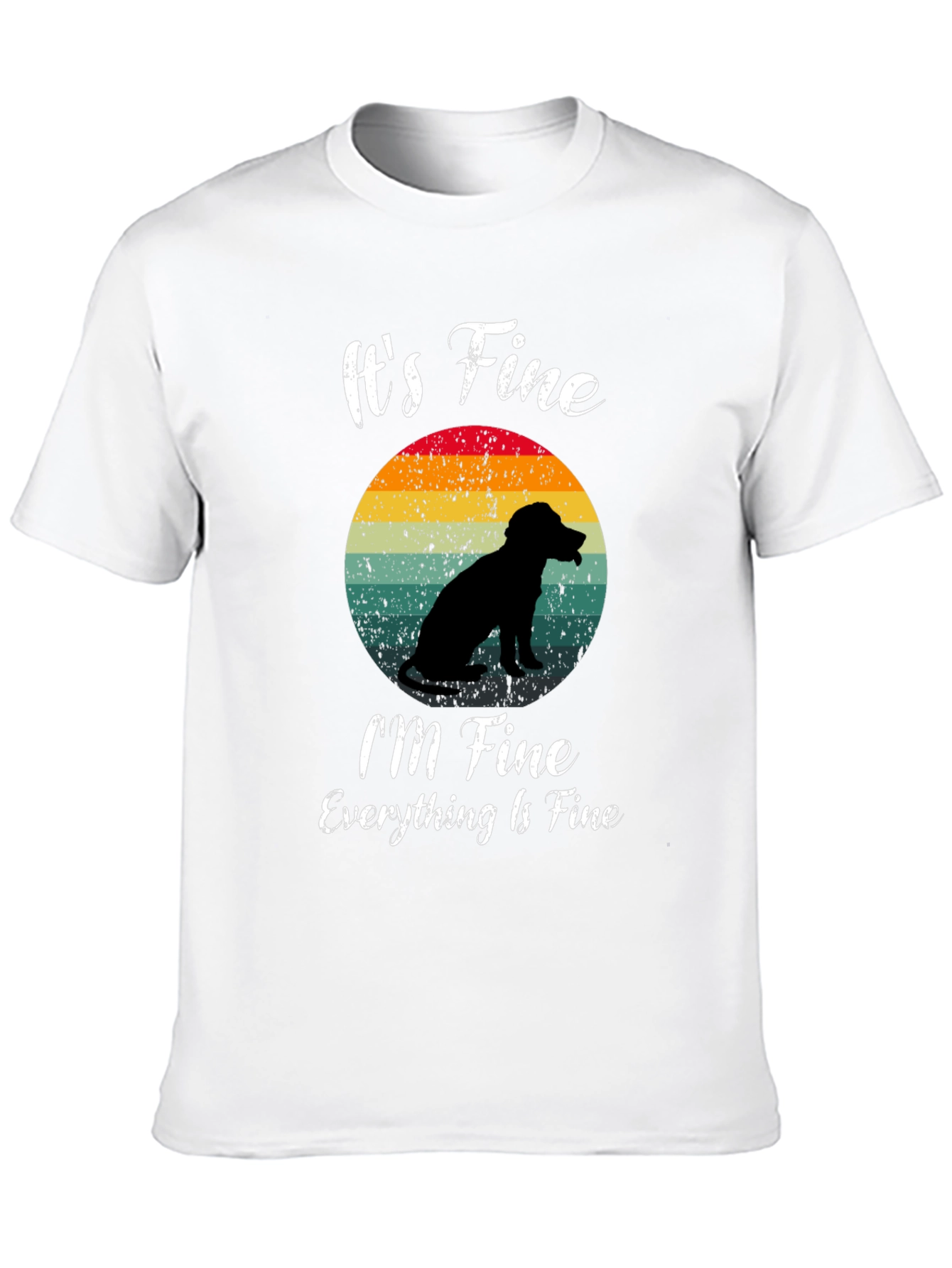 Its Fine Dog Silhouette Graphic T-Shirt