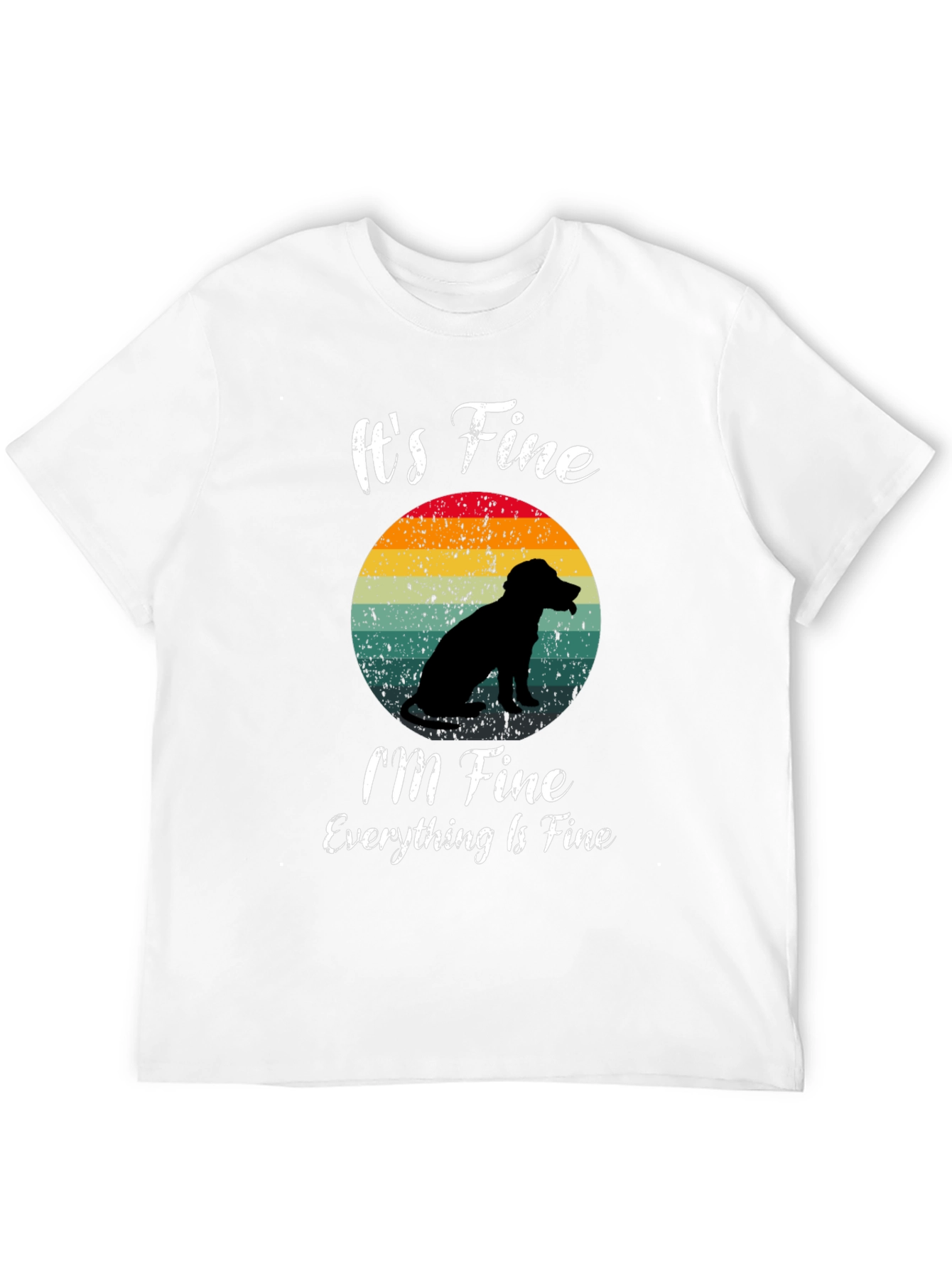 Its Fine Dog Silhouette Graphic T-Shirt