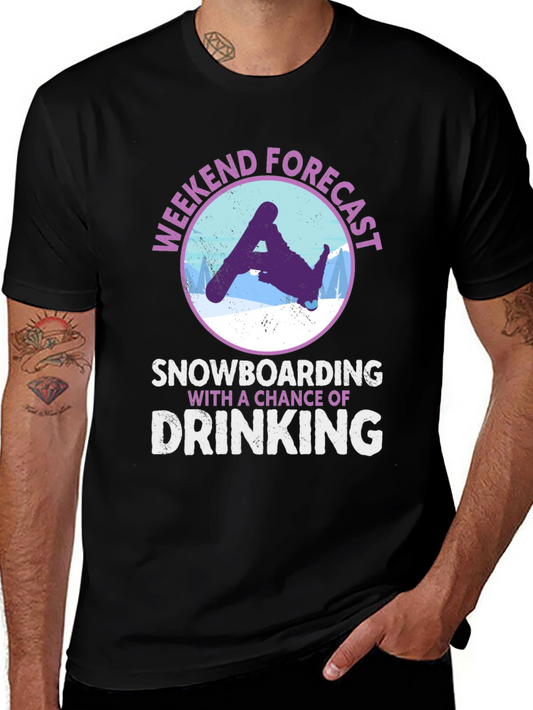 Weekend Forecast Snowboarding Drinking T-Shirt
