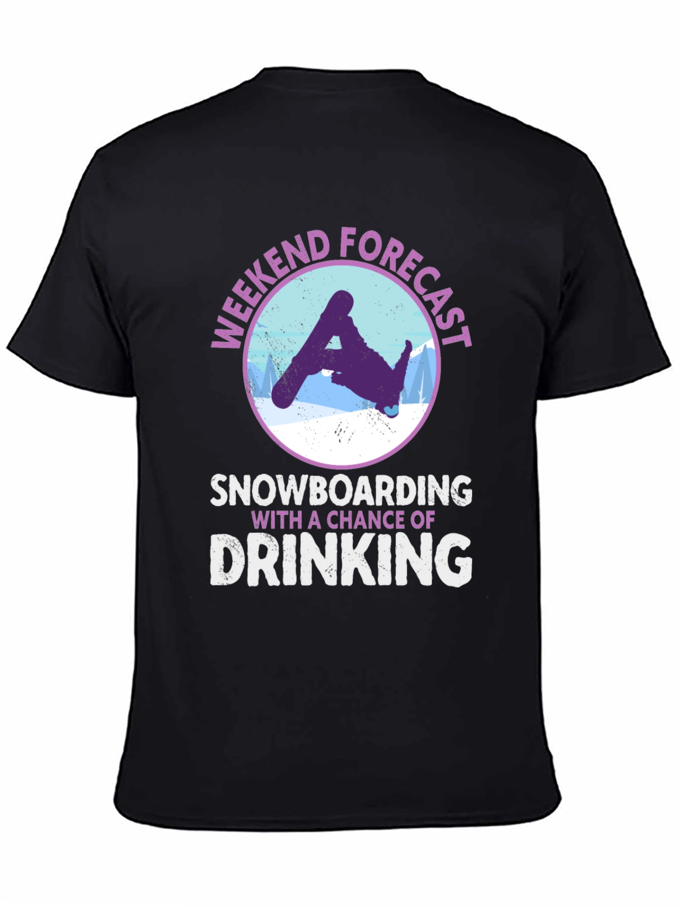 Weekend Forecast Snowboarding Drinking T-Shirt