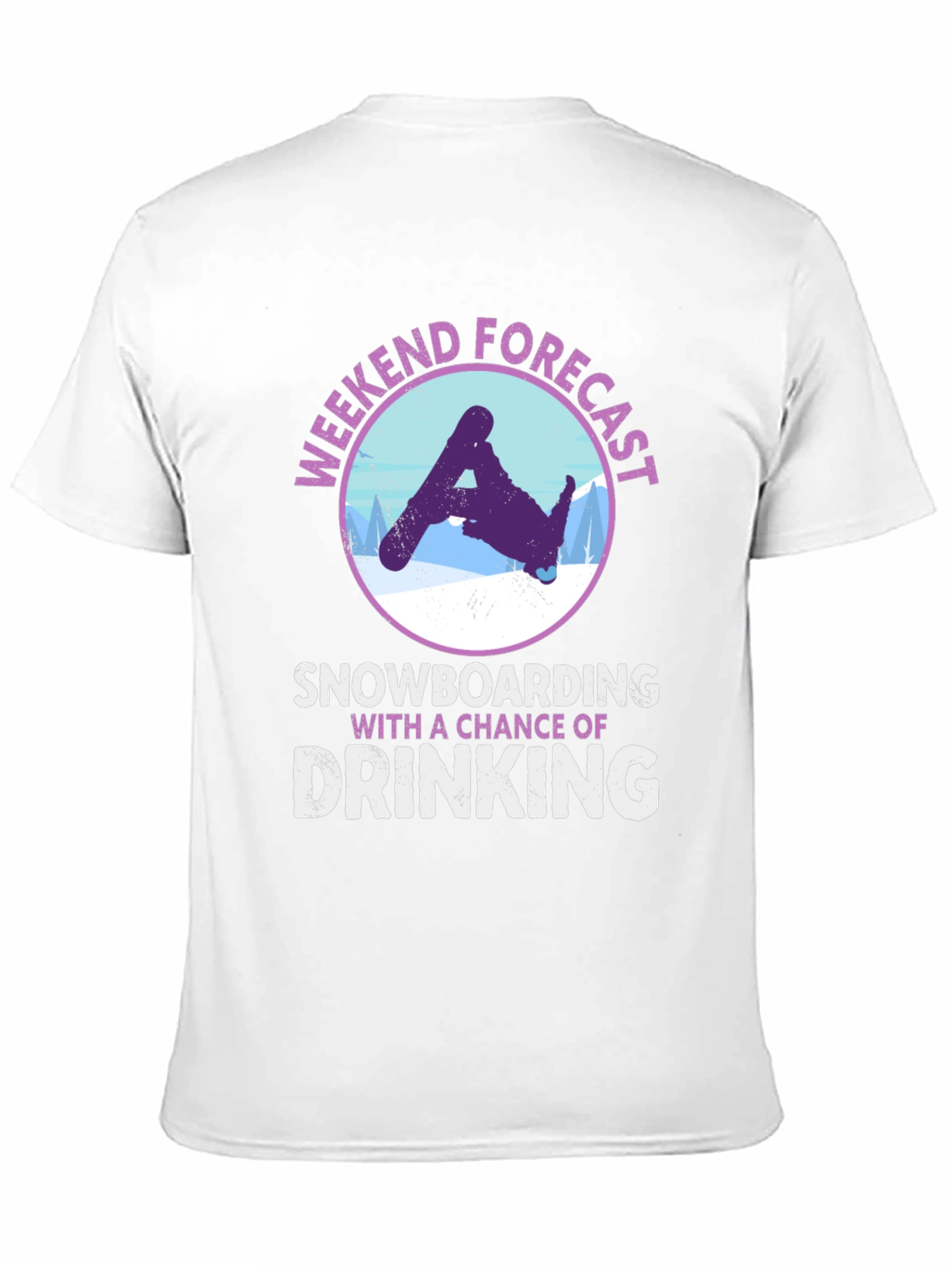 Weekend Forecast Snowboarding Drinking T-Shirt