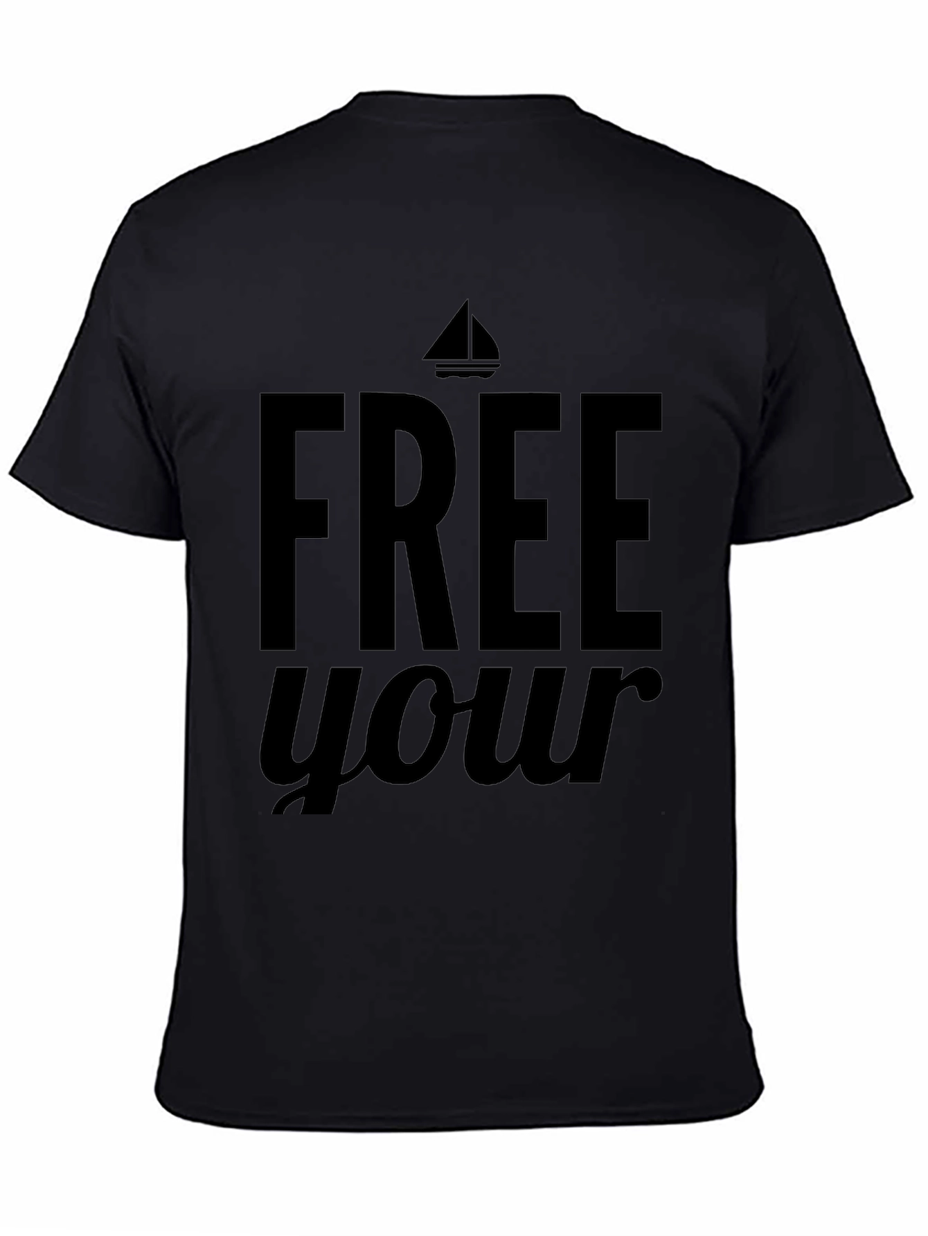 Free Your Sail T-Shirt - Relaxed Fit Black Tee