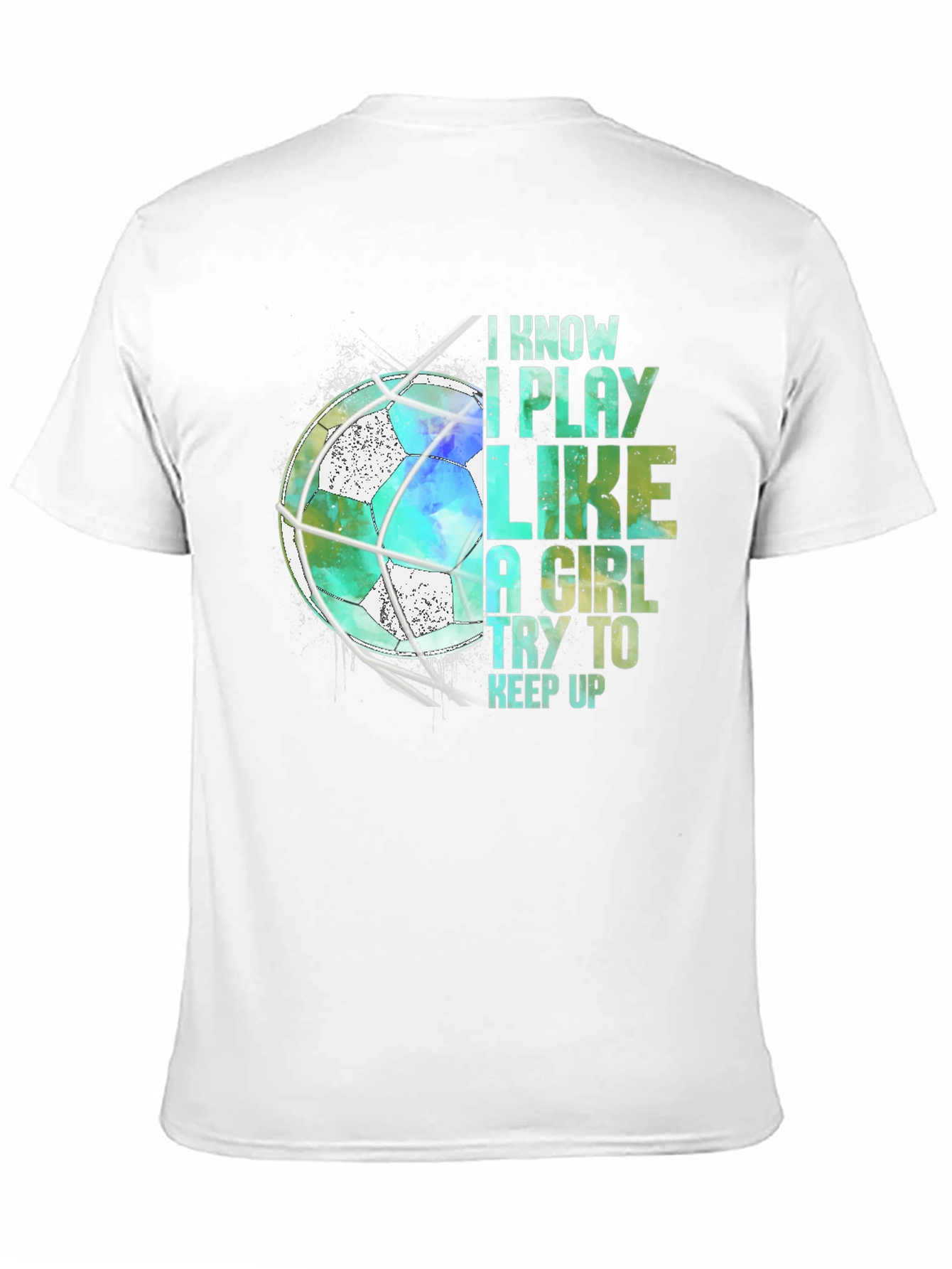 I Play Like A Girl Soccer T-Shirt