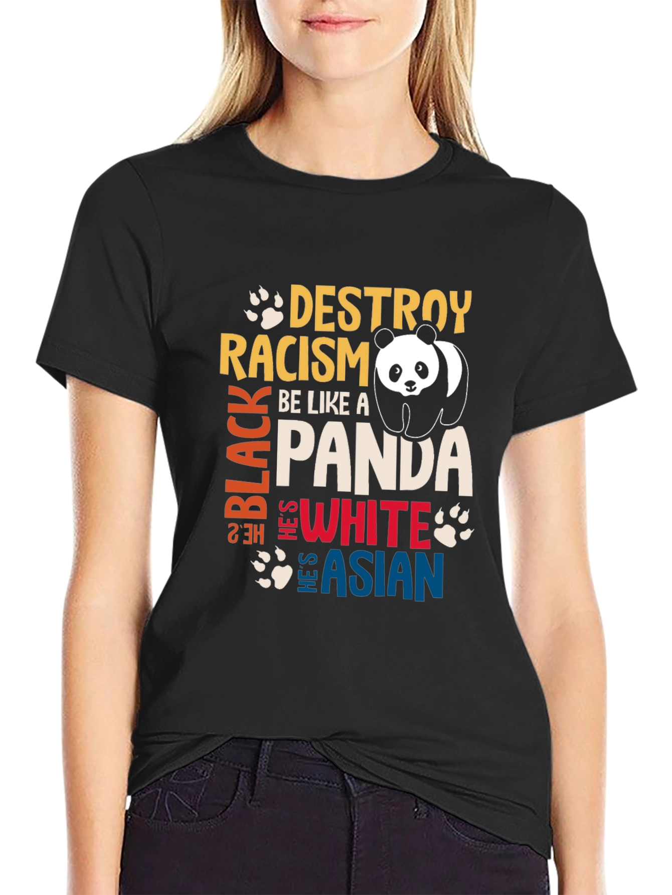 Destroy Racism Be Like a Panda Graphic T-Shirt