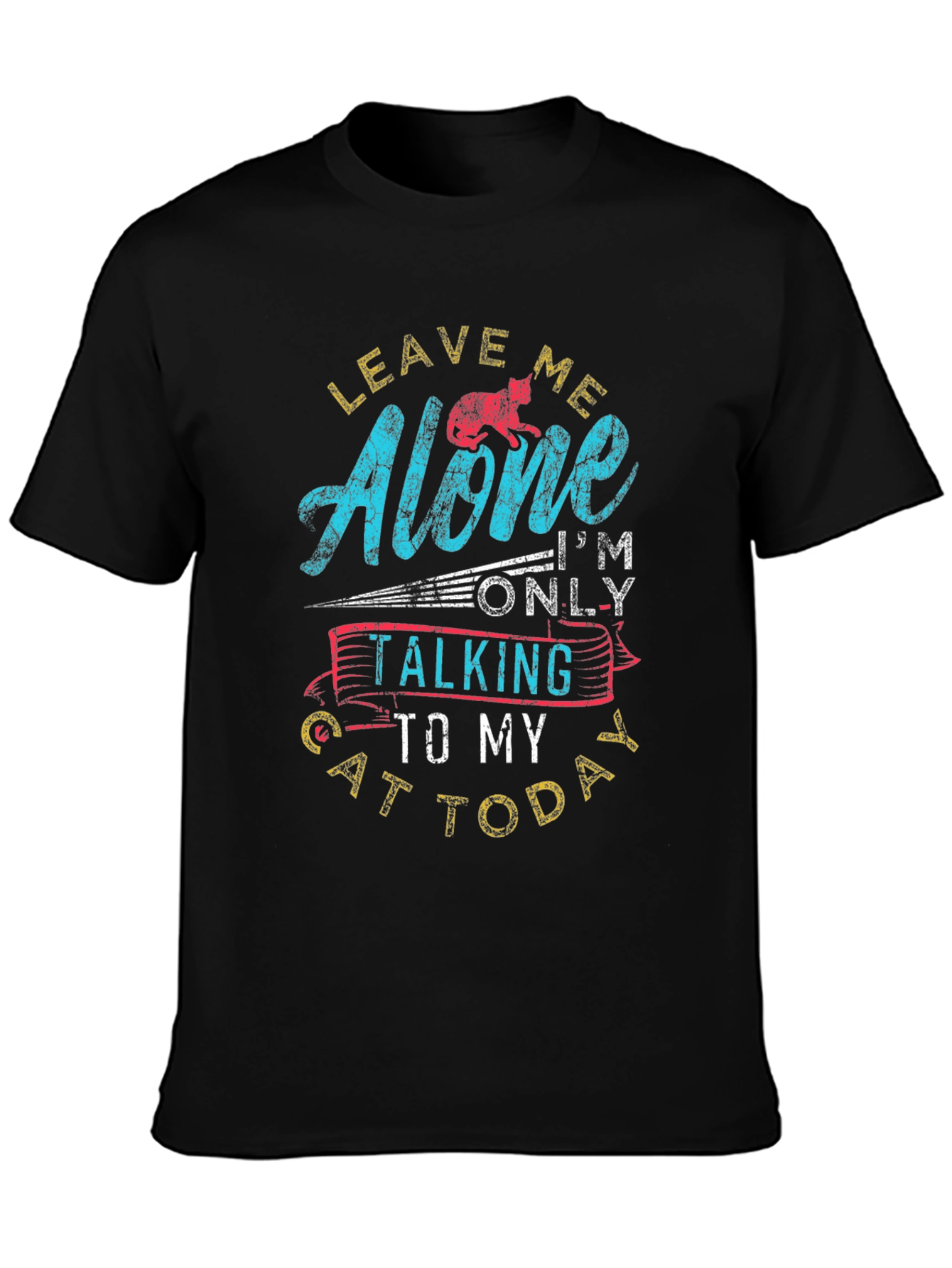 Leave Me Alone Cat T-Shirt